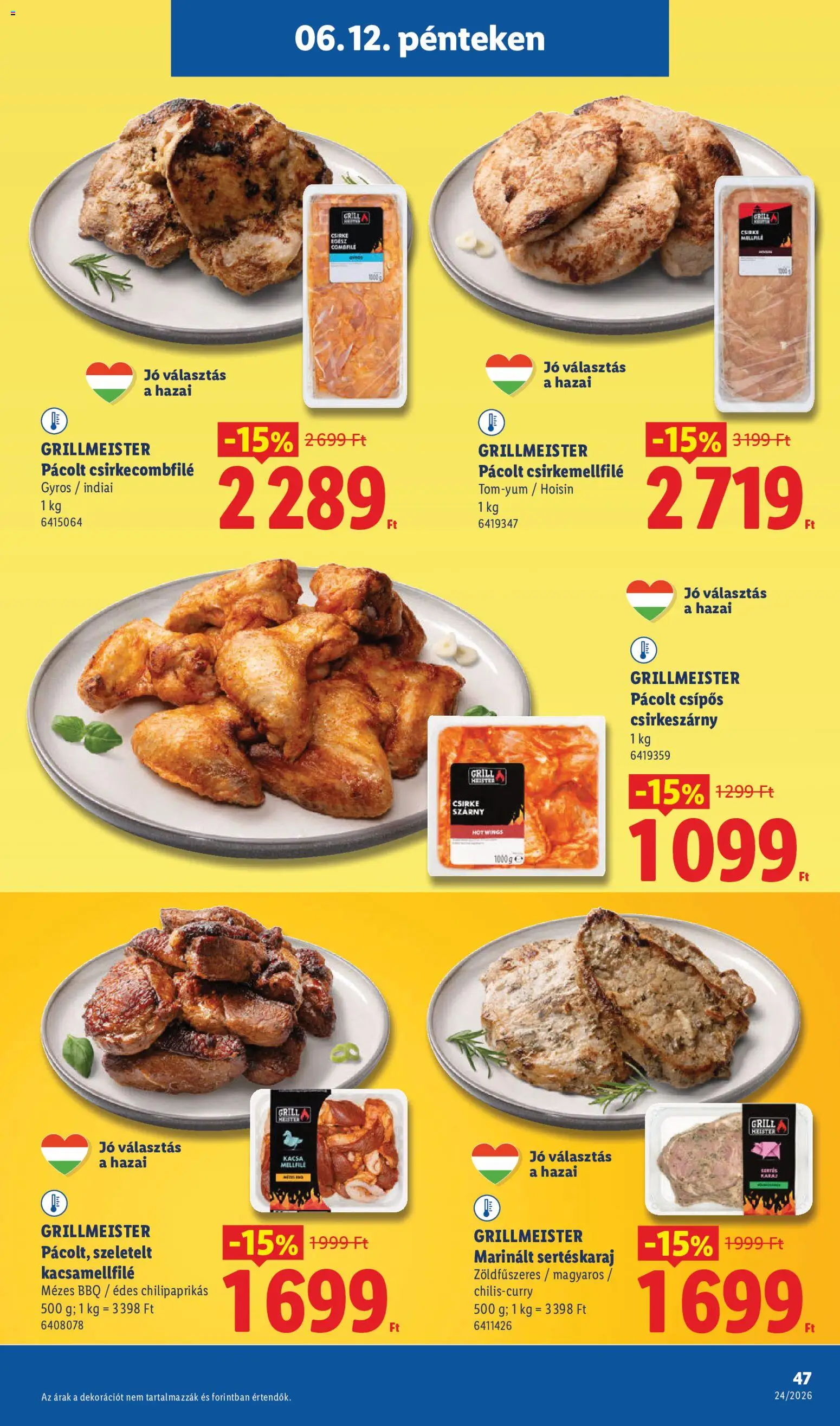 Lidl akciós ujság - amely érvényes a következő dátumtól: 11.06.2026 | Oldal: 47 | Termékek: Sertéskaraj, Grill, Csirkecombfile, Kacsa