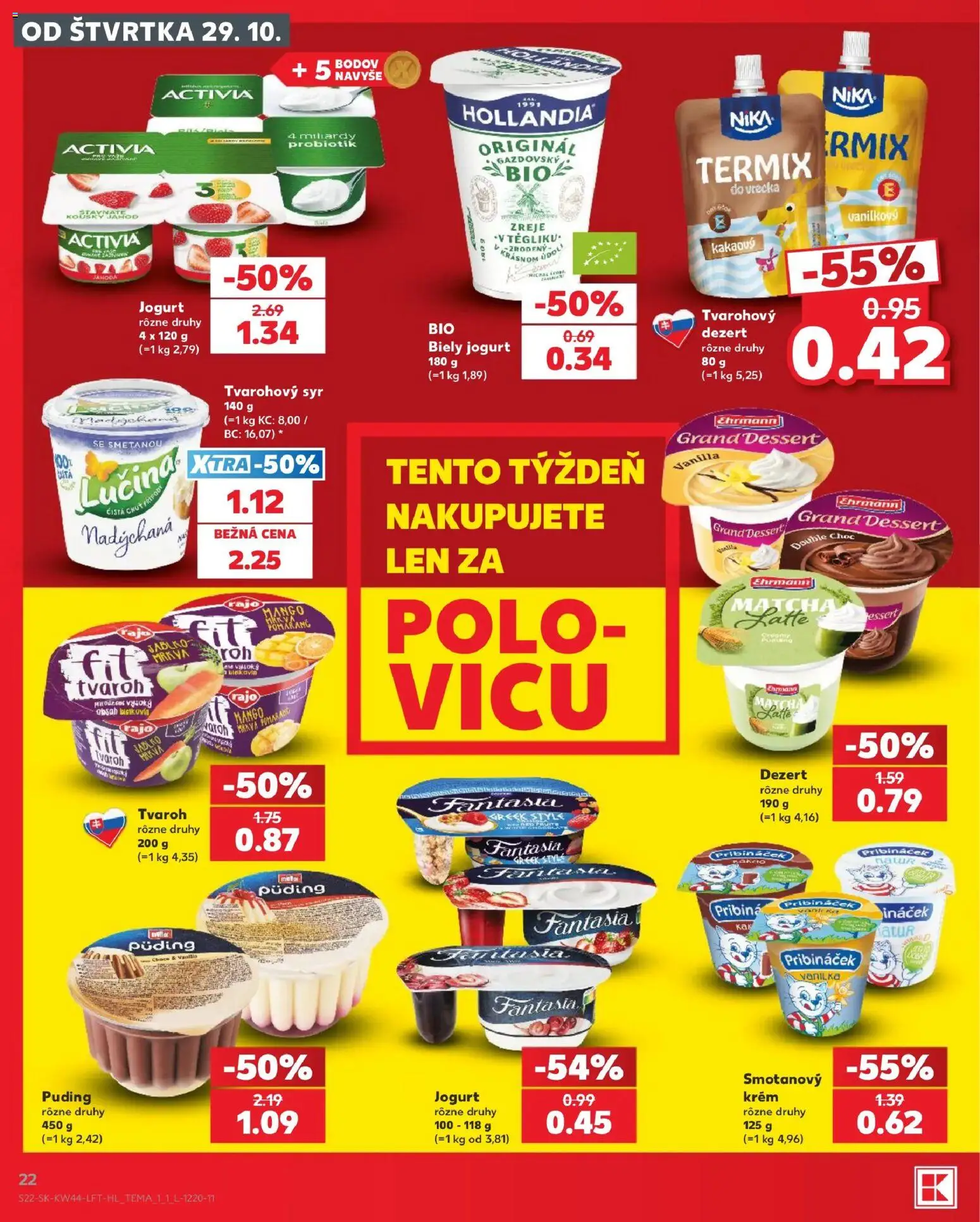 Nové Kaufland akcie – leták je platný od 29.10.2026 | Strana: 22 | Produkty: Biely jogurt, Termix, Mango, Vanilka