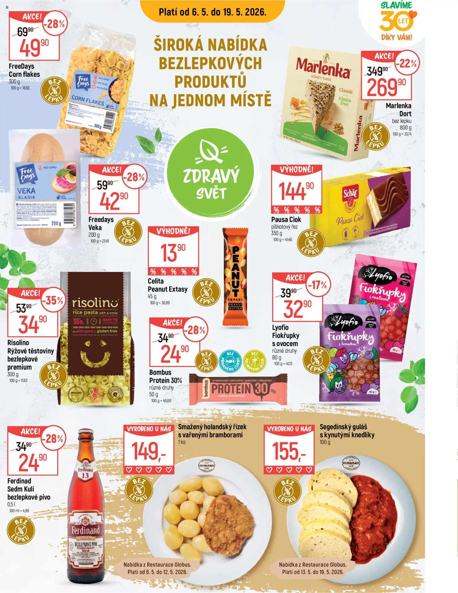 Globus leták - Praha Čakovice od 06.05.2026 | Strana: 17 | Produkty: Holandský řízek, Veka, Protein, Dort
