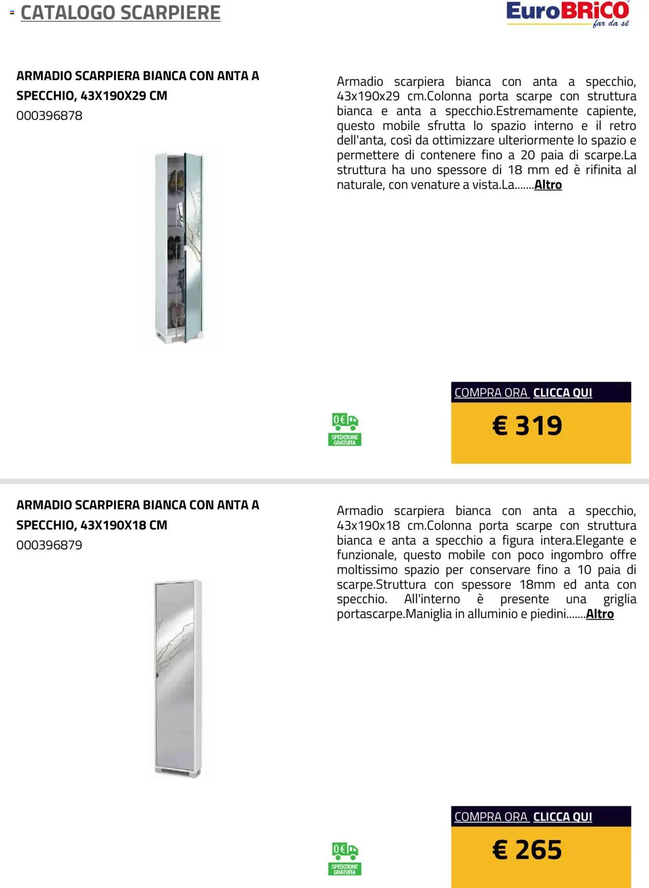 Volantino Eurobrico del 23.07.2025 | Pagina: 34 | Prodotti: Alluminio, Griglia, Armadio, Specchio