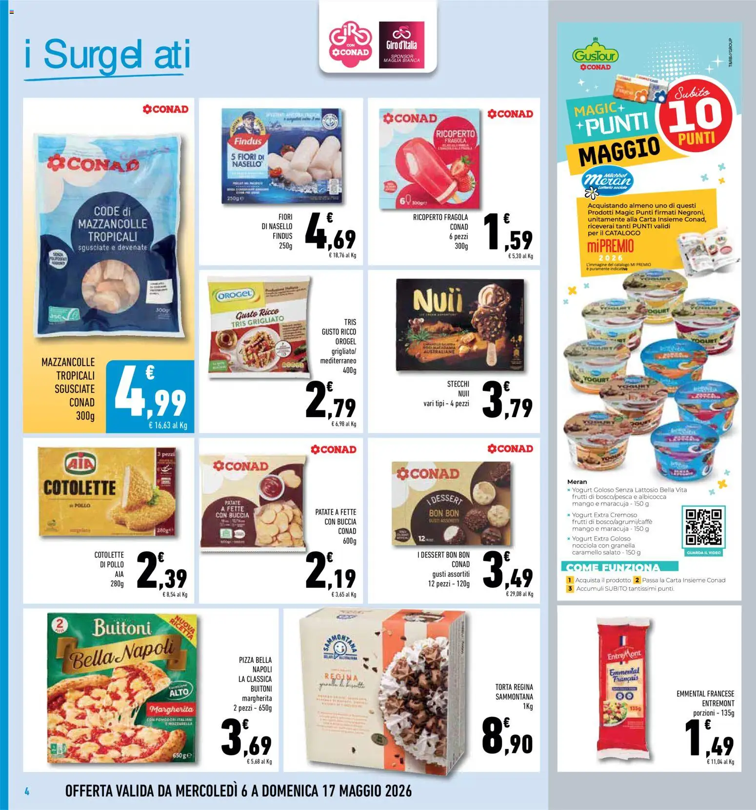 Volantino Conad del 06.05.2026 | Pagina: 4 | Prodotti: Pizza, Pollo, Patate, Nasello