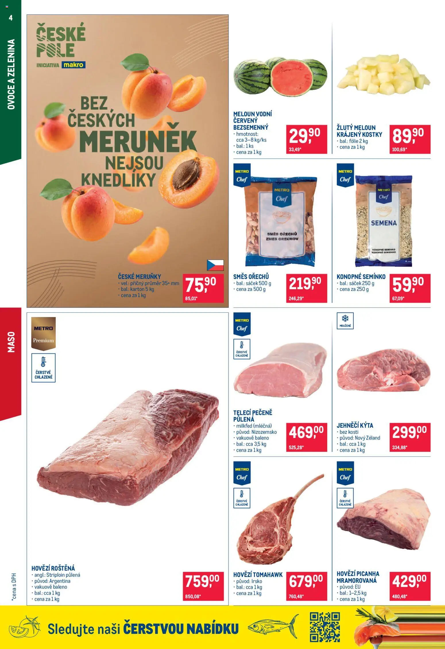 Makro leták - Gastronomie od 15.07.2026 | Strana: 4 | Produkty: Hovězí roštěná, Semena, Meruňky, Meloun vodní