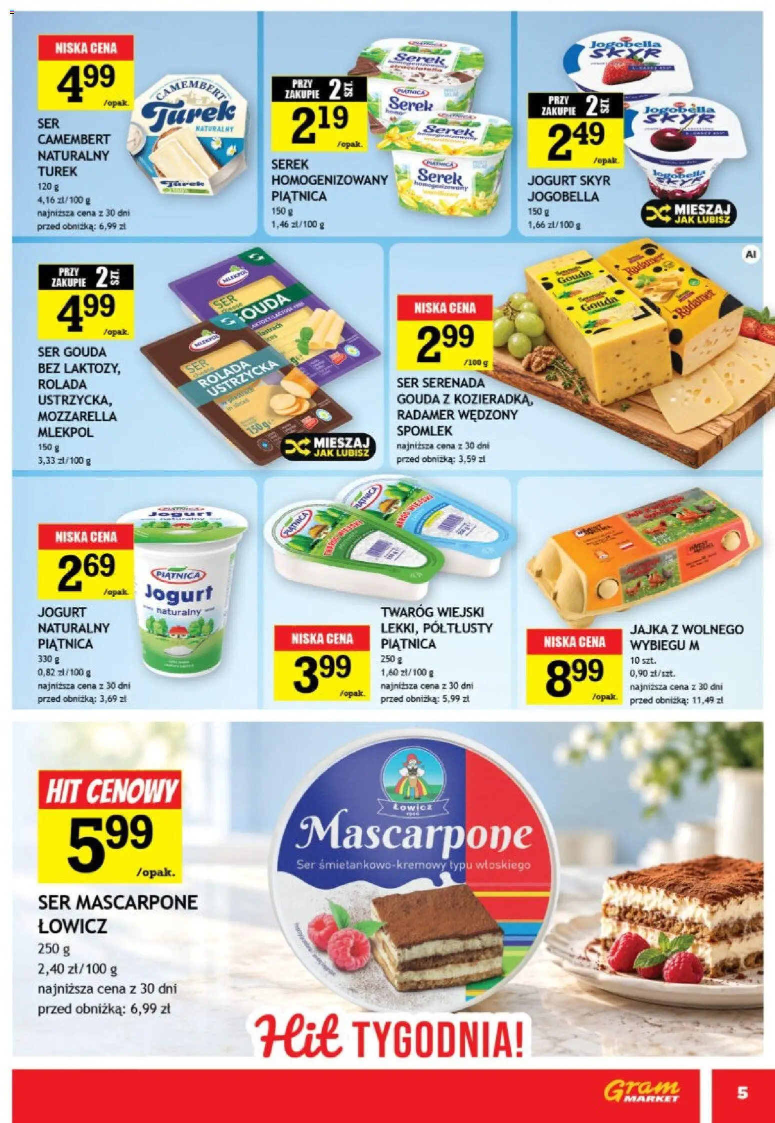 Gram Market gazetka od 28.10.2026 | Strona: 5 | Produkty: Serek, Jogurt naturalny, Twaróg, Skyr