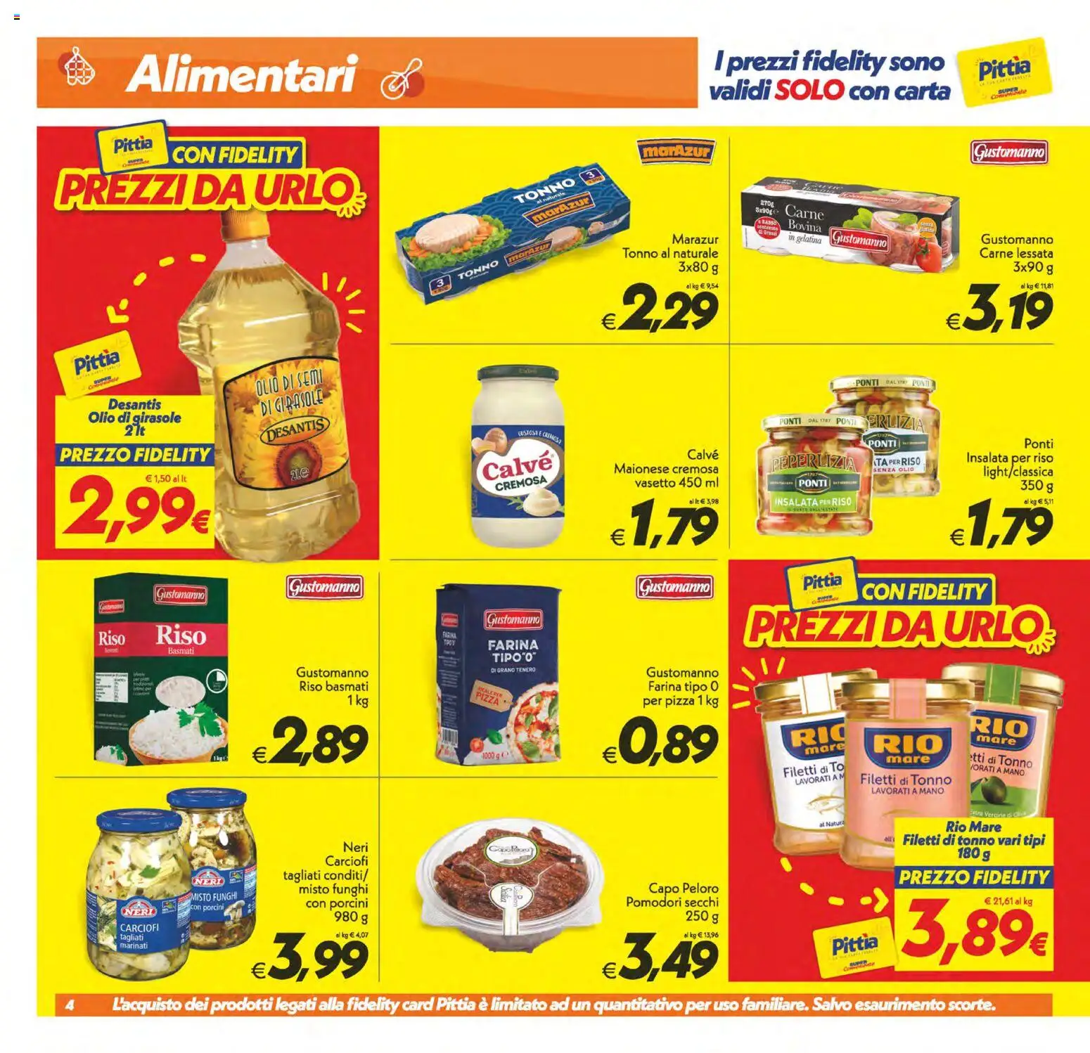 Volantino SuperConveniente del 10/07/2026 | Pagina: 4 | Prodotti: Olio, Farina, Funghi, Carciofi