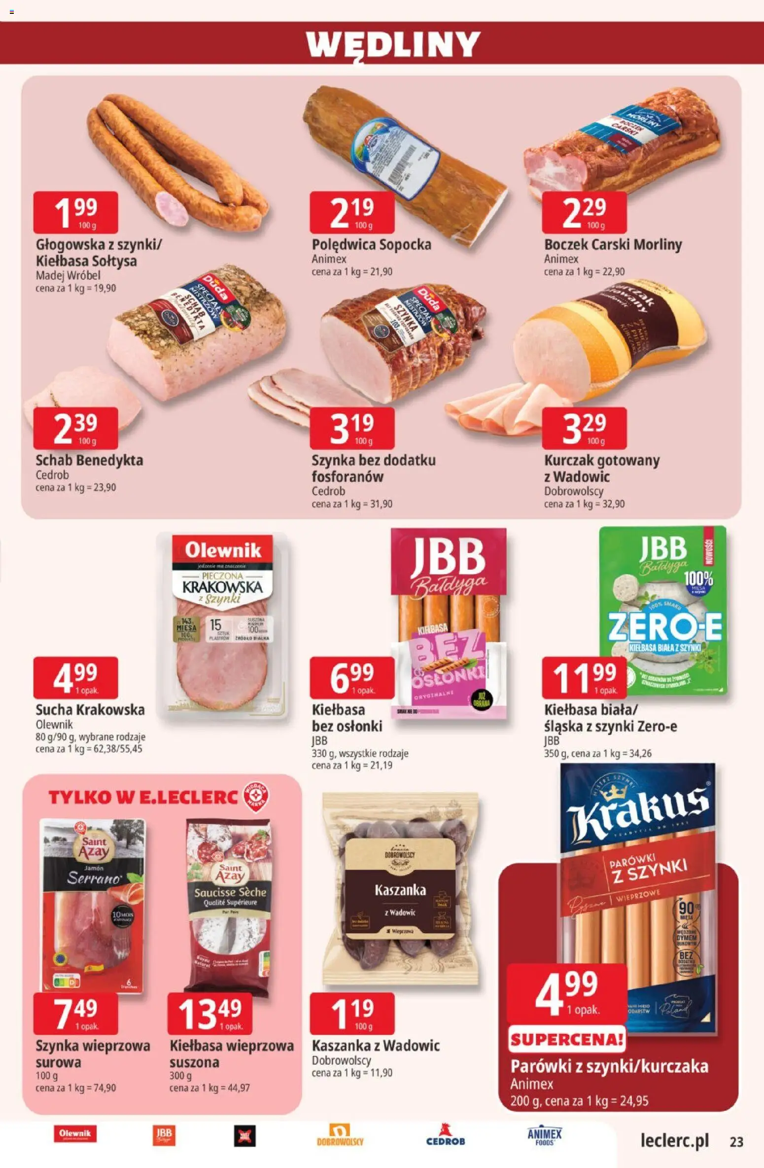 E.Leclerc gazetka od 30.06.2026 | Strona: 23 | Produkty: Kurczak, Schab, Szynka wieprzowa, Kiełbasa biała z szynki