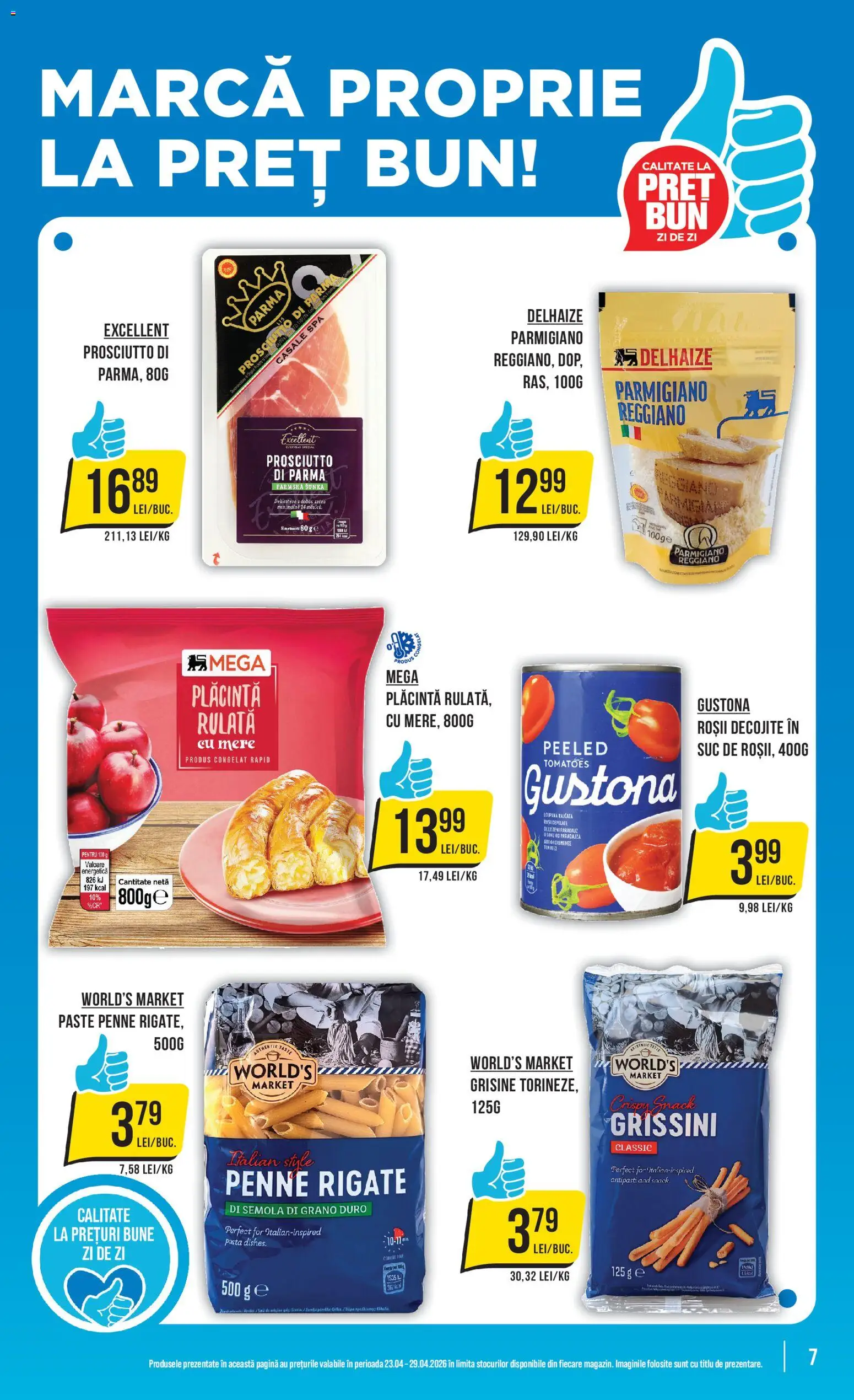 Noul catalog Mega Image – valabil de la 23.04.2026 | Pagină: 7 | Produse: Plăcintă, Suc, Roșii, Paste