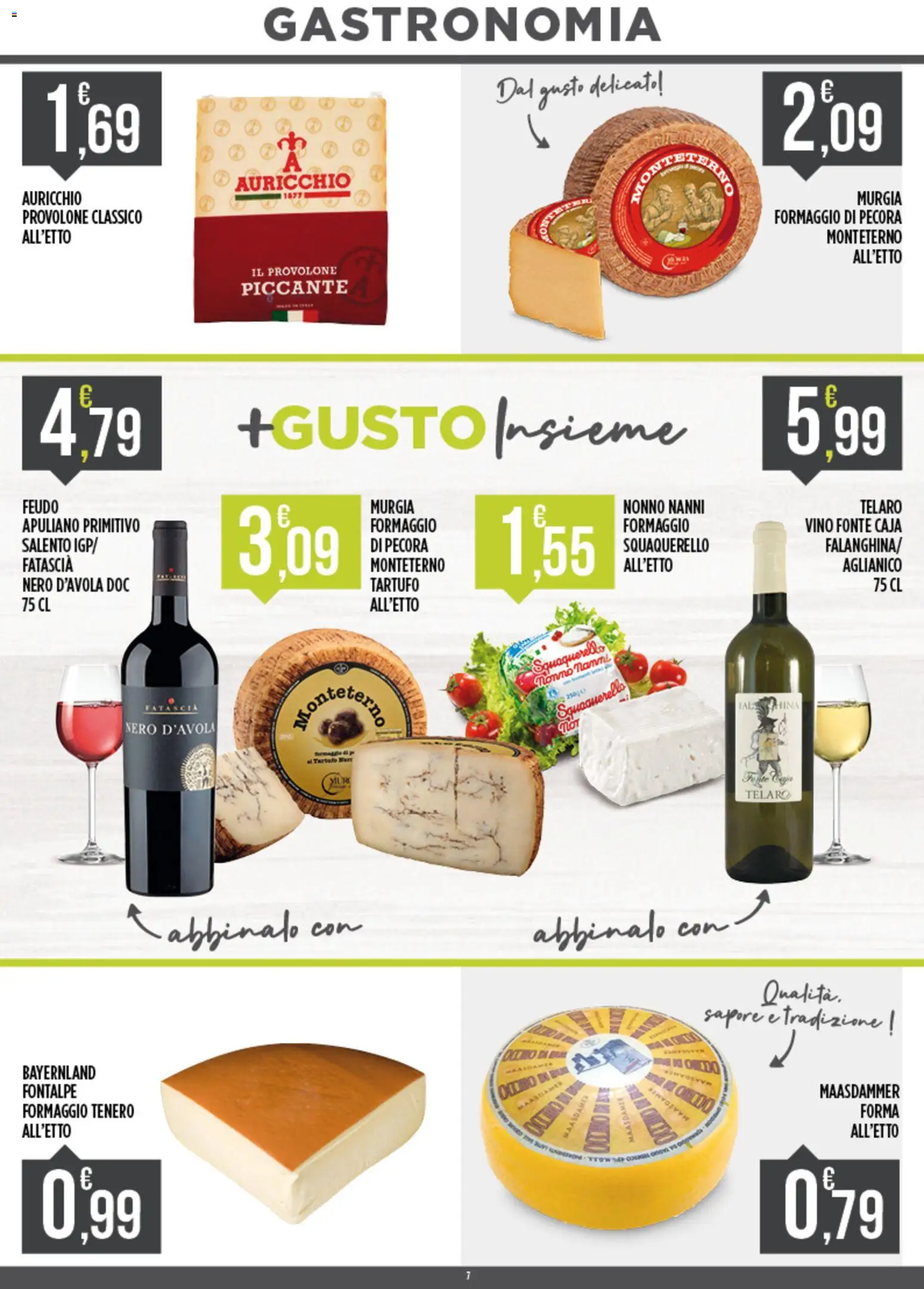 Volantino Euroesse del 05/10/2026 | Pagina: 7 | Prodotti: Tartufo, Provolone, Formaggio, Vino