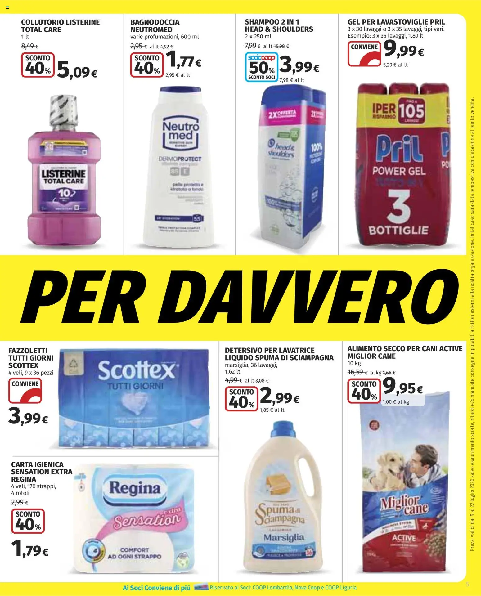 Volantino COOP del 09/07/2026 | Pagina: 5 | Prodotti: Shampoo, Carta igienica, Lavatrice, Lavastoviglie