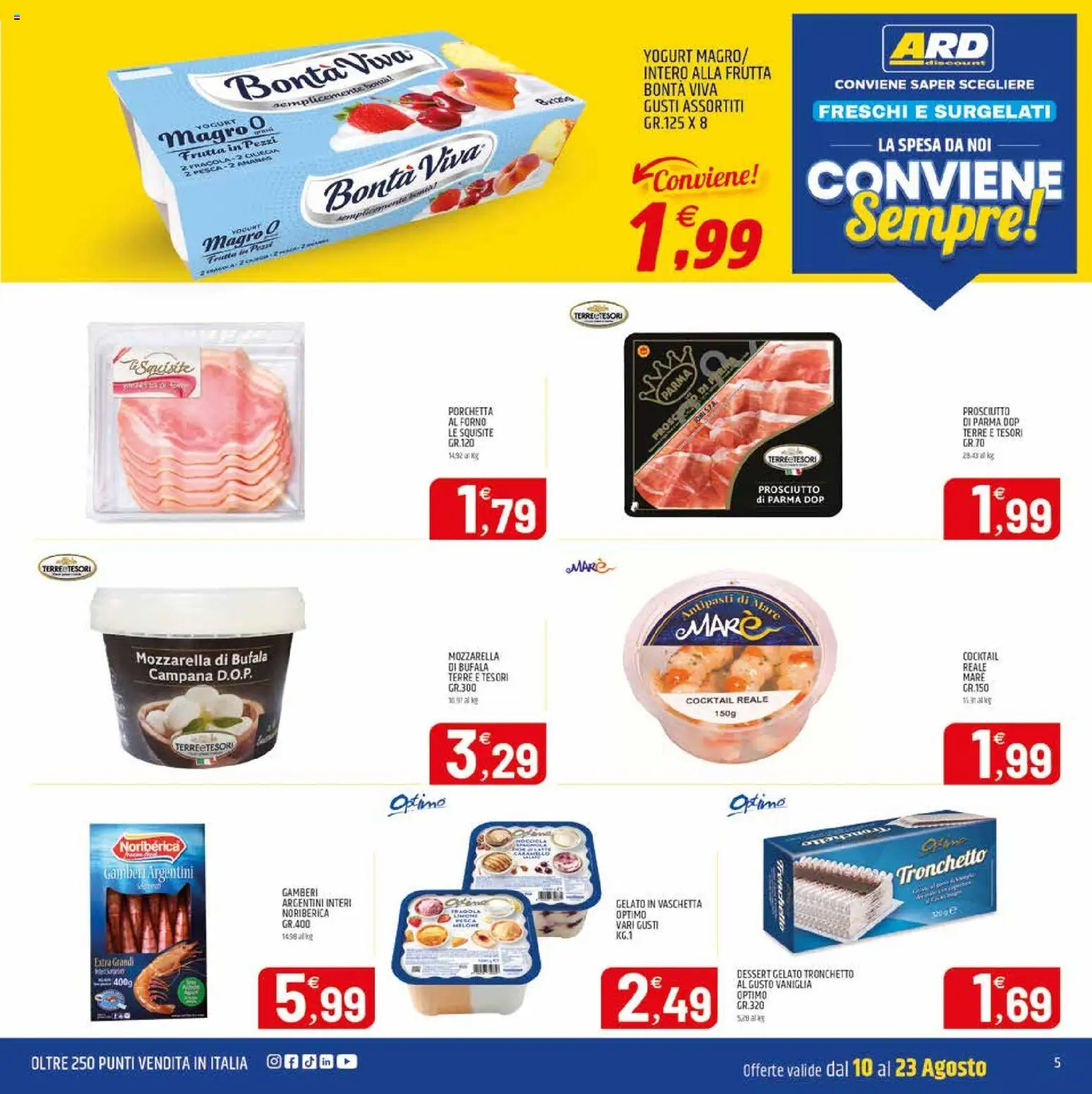 Volantino ARD Discount del 10/08/2026 | Pagina: 5 | Prodotti: Yogurt, Gamberi, Pesca, Dessert