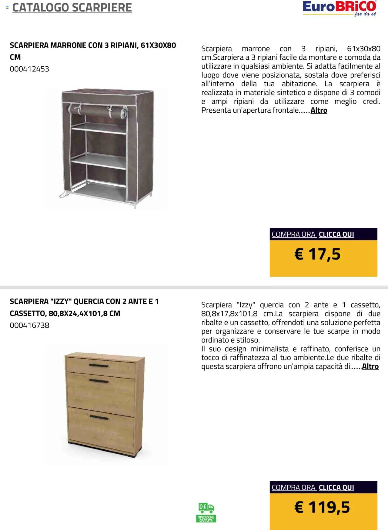 Volantino Eurobrico del 23.07.2025 | Pagina: 43 | Prodotti: Scarpe, Scarpiera