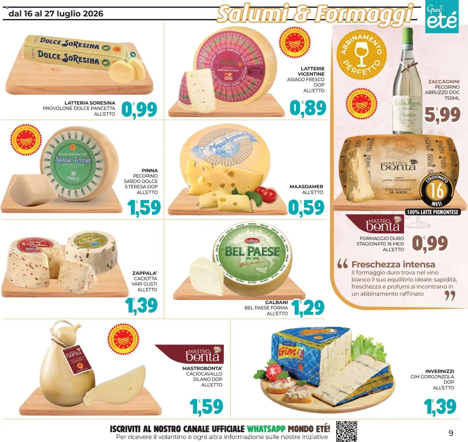 Volantino Eté del 16/07/2026 | Pagina: 9 | Prodotti: Provolone, Pancetta, Gorgonzola, Pecorino