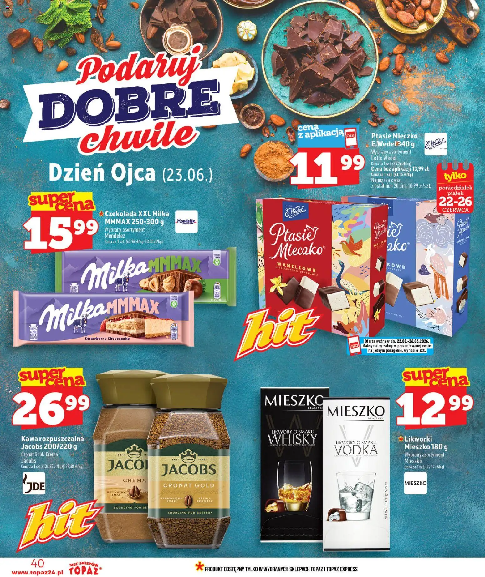 Topaz gazetka - Ceny małe na stałe od 18.06.2026 | Strona: 40 | Produkty: Kawa rozpuszczalna, Kawa, Czekolada, Whisky