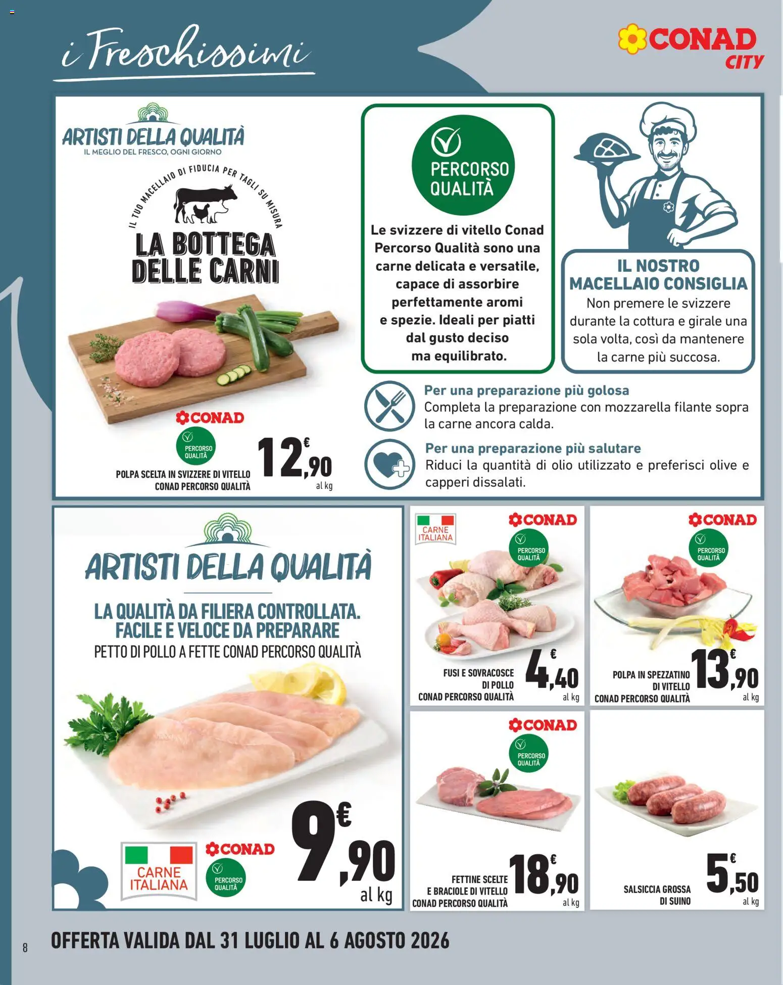 Volantino Conad del 31/07/2026 | Pagina: 8 | Prodotti: Pollo, Suino, Mozzarella, Salsiccia