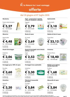 Anteprima del volantino Natura Sì volantino valido a partire dal 10.06.2026 | Pagina: 25 | Prodotti: Fiocchi, Anacardi, Stracchino, Ricotta