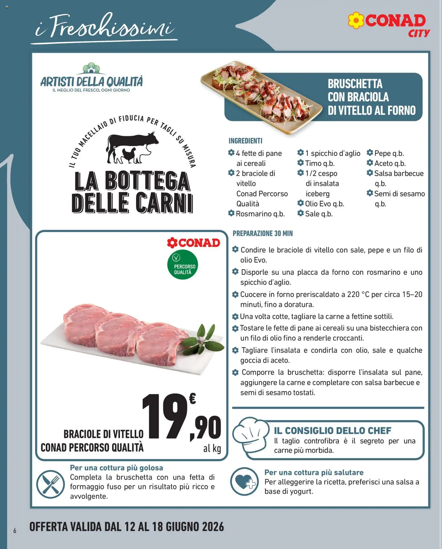 Volantino Conad del 12.06.2026 | Pagina: 6 | Prodotti: Pane, Insalata, Formaggio, Forno