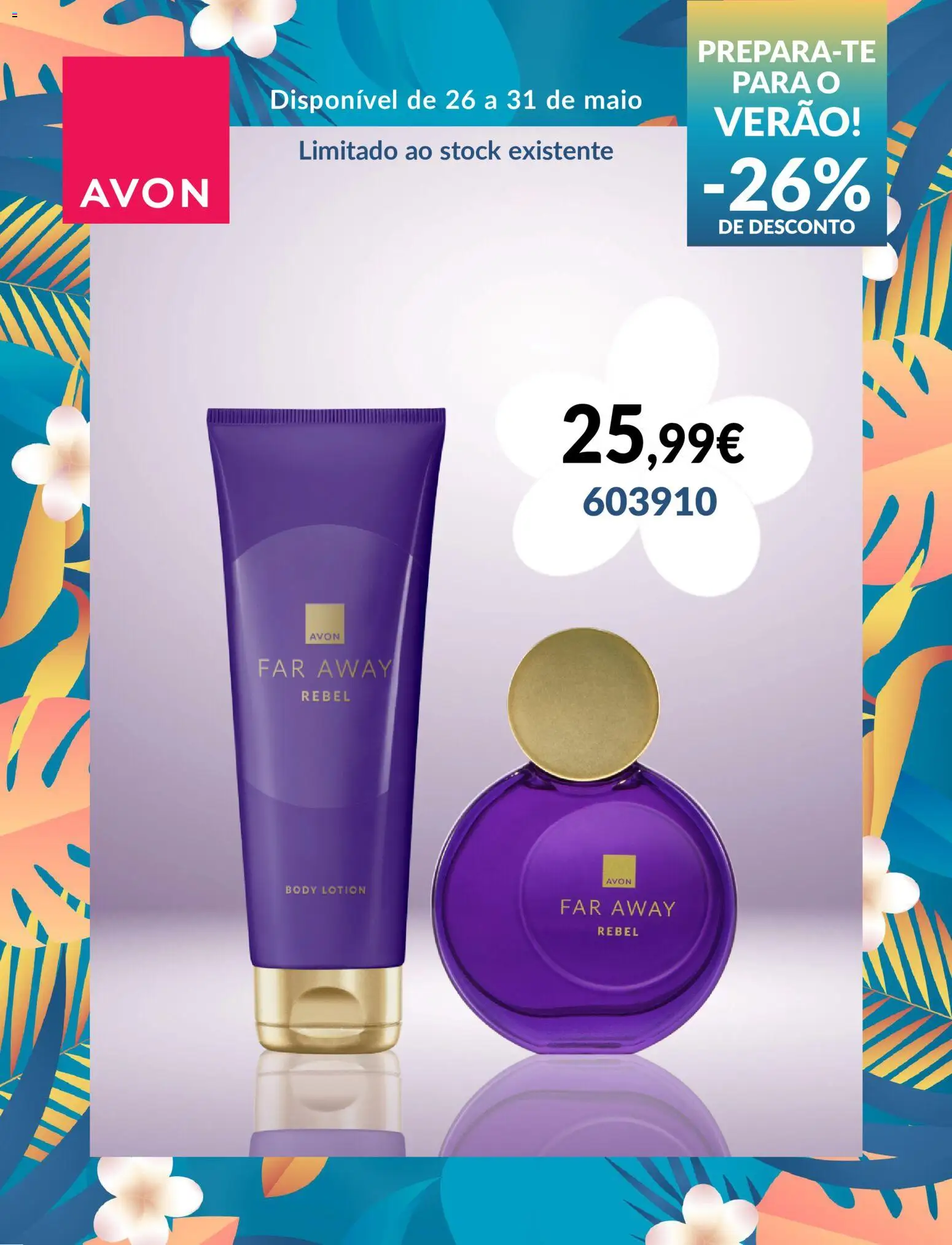 Catálogo AVON Campanha Prepara - te para o verão │ válido de 26.05.2026 | Página: 4 | Produtos: Perfume