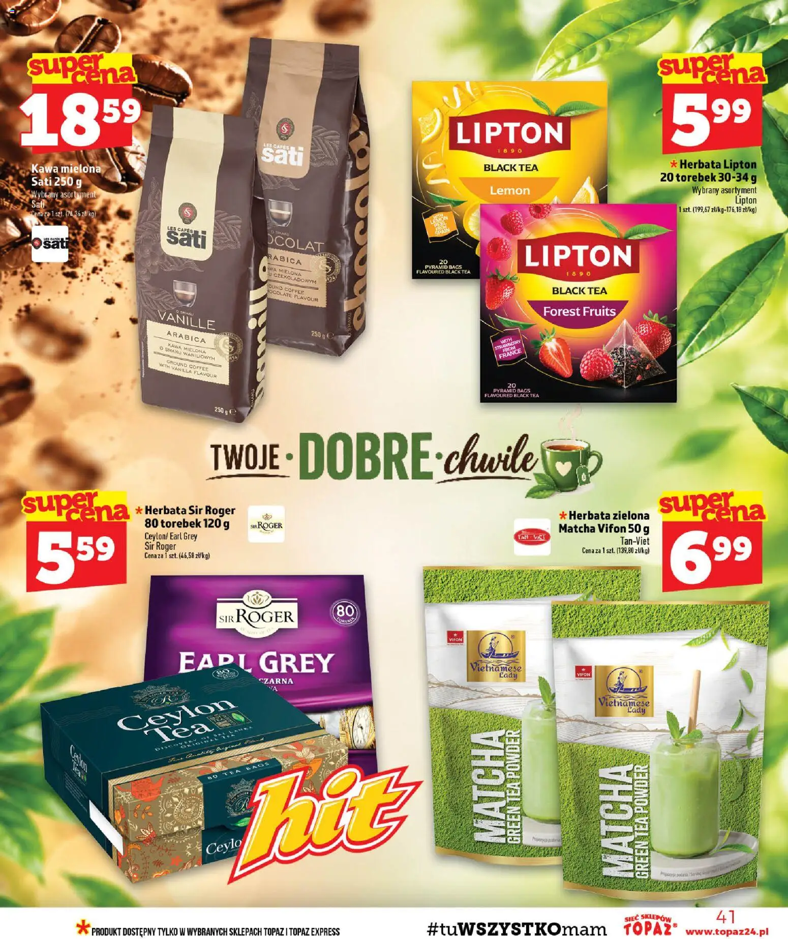Topaz gazetka - Ceny małe na stałe od 08.10.2026 | Strona: 41 | Produkty: Earl Grey, Vifon, Kawa, Matcha