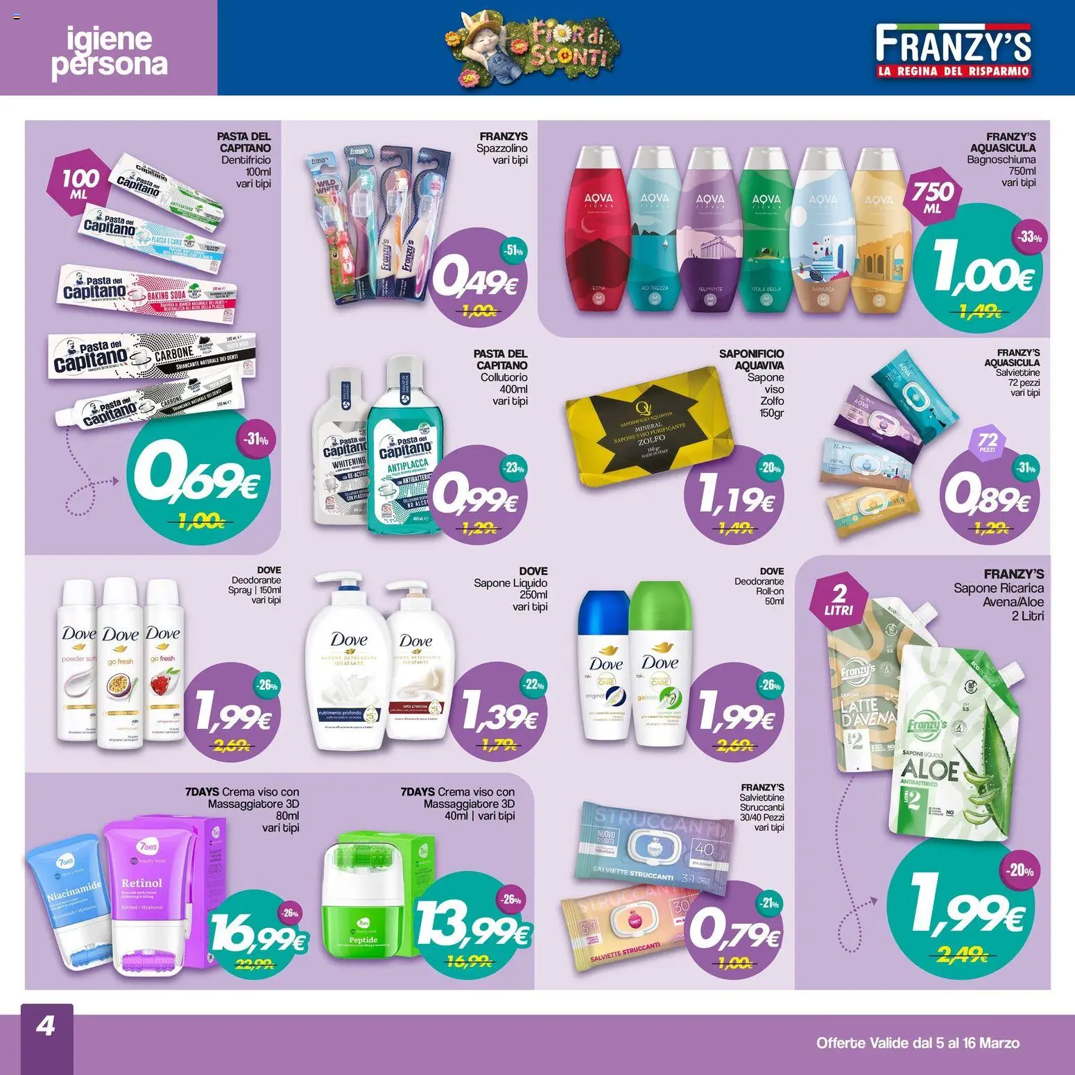 Volantino Franzy's del 05.03.2026 | Pagina: 4 | Prodotti: Salviette struccanti, Bagnoschiuma, Dentifricio, Spazzolino