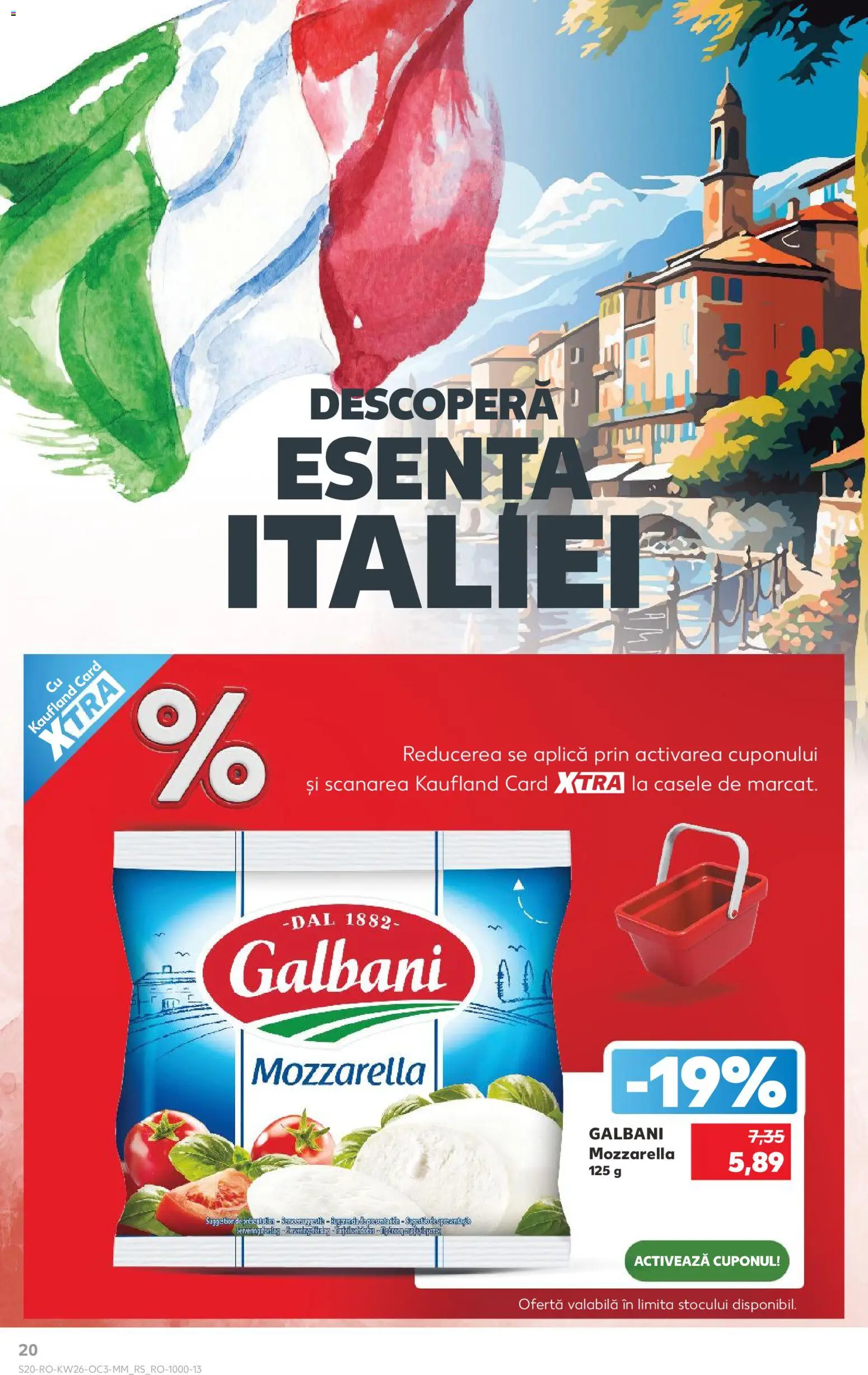 Kaufland RO akciós ujság - amely érvényes a következő dátumtól: 2026.06.24. | Oldal: 20 | Termékek: Mozzarella