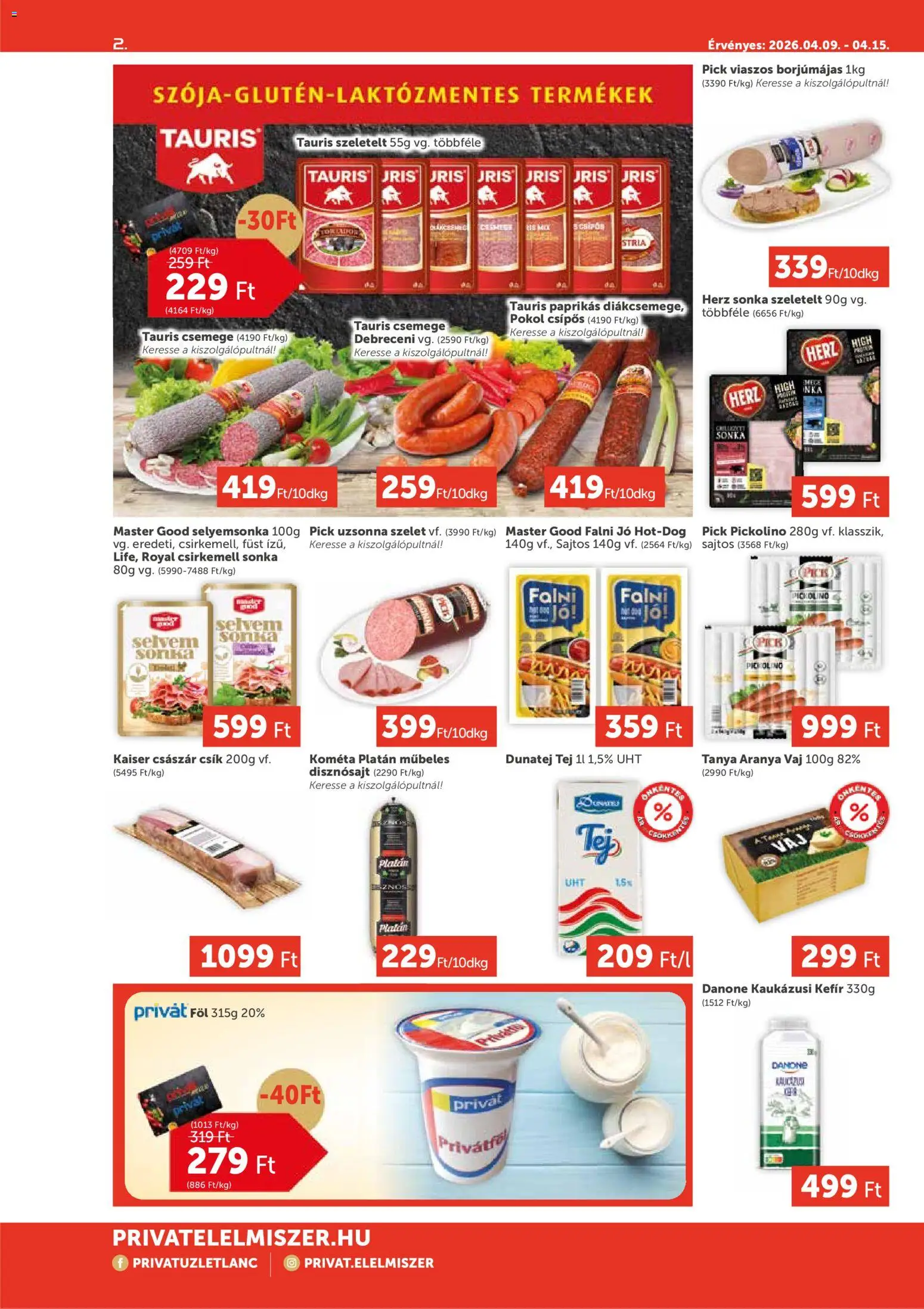 PRIVÁT akciós ujság - amely érvényes a következő dátumtól: 09.04.2026 | Oldal: 2 | Termékek: Kefir, Pick, Sonka, Tej