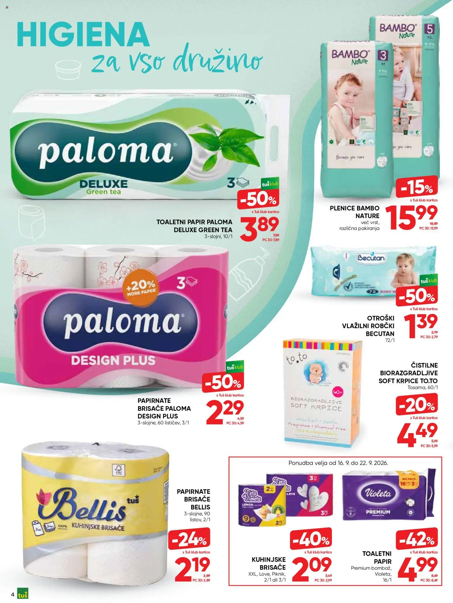 Novi Tuš katalog ponudbe – veljaven od 16.09.2026 | Stran: 4 | Izdelki: Toaletni papir, Robčki, Kuhinjske brisače, Vlažilni robčki