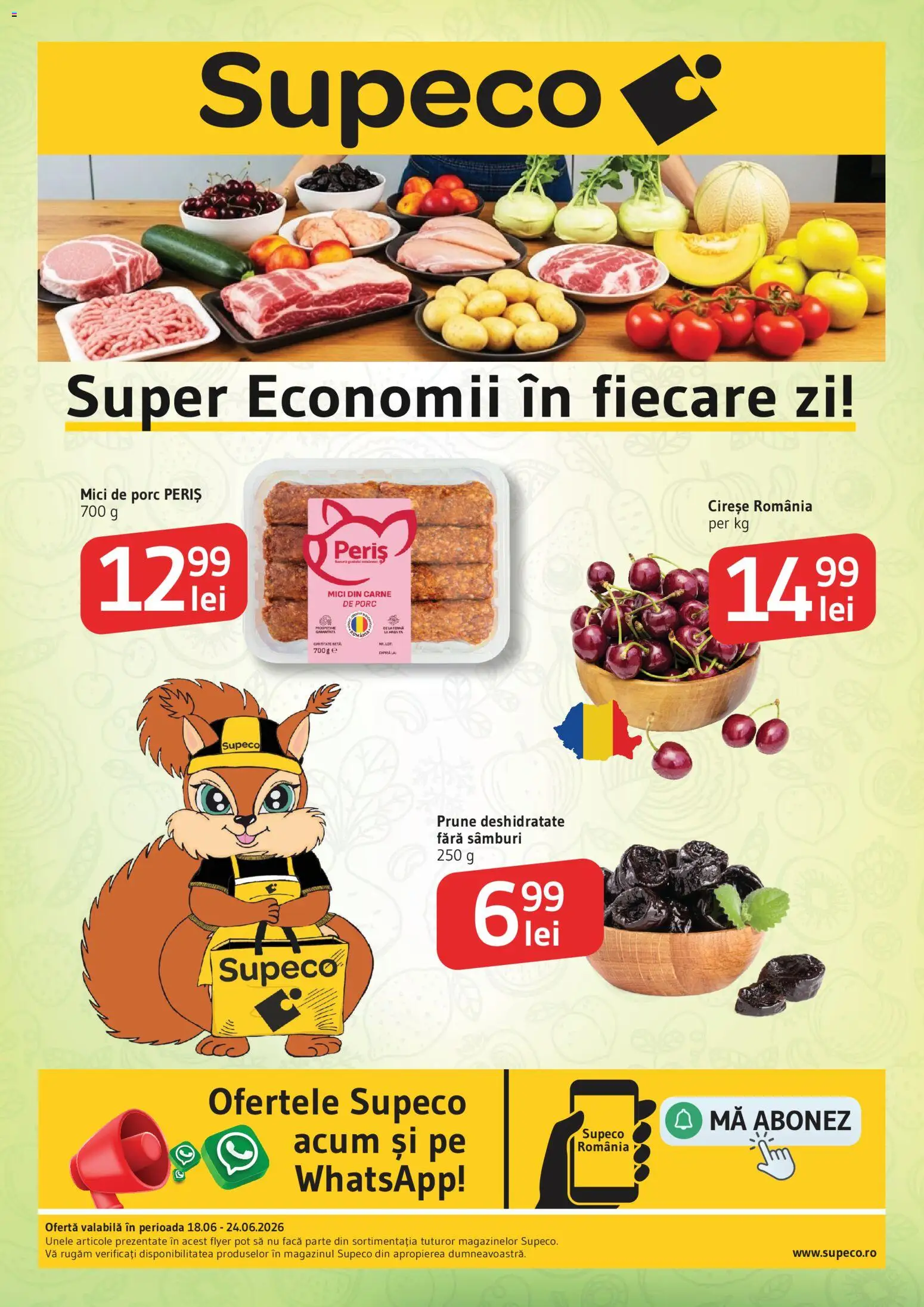 Noul catalog Supeco – valabil de la 18.06.2026 | Pagină: 1 | Produse: Mici, Carne De Porc, Prune, Cireșe