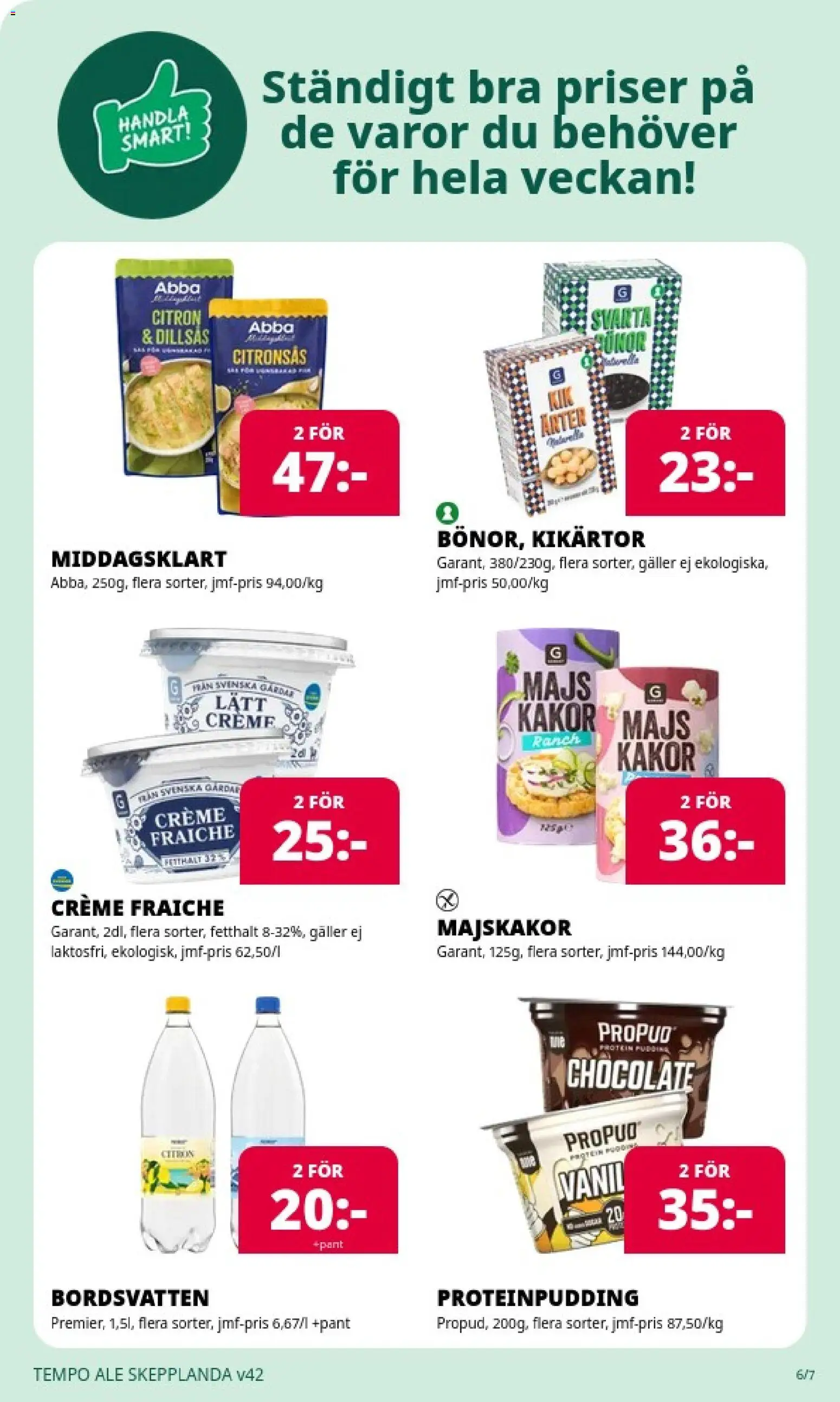 Tempo reklamblad aktuell från 12/10/2026 | Sida: 6 | Produkter: Kikärtor, Galler, Creme fraiche, Majs