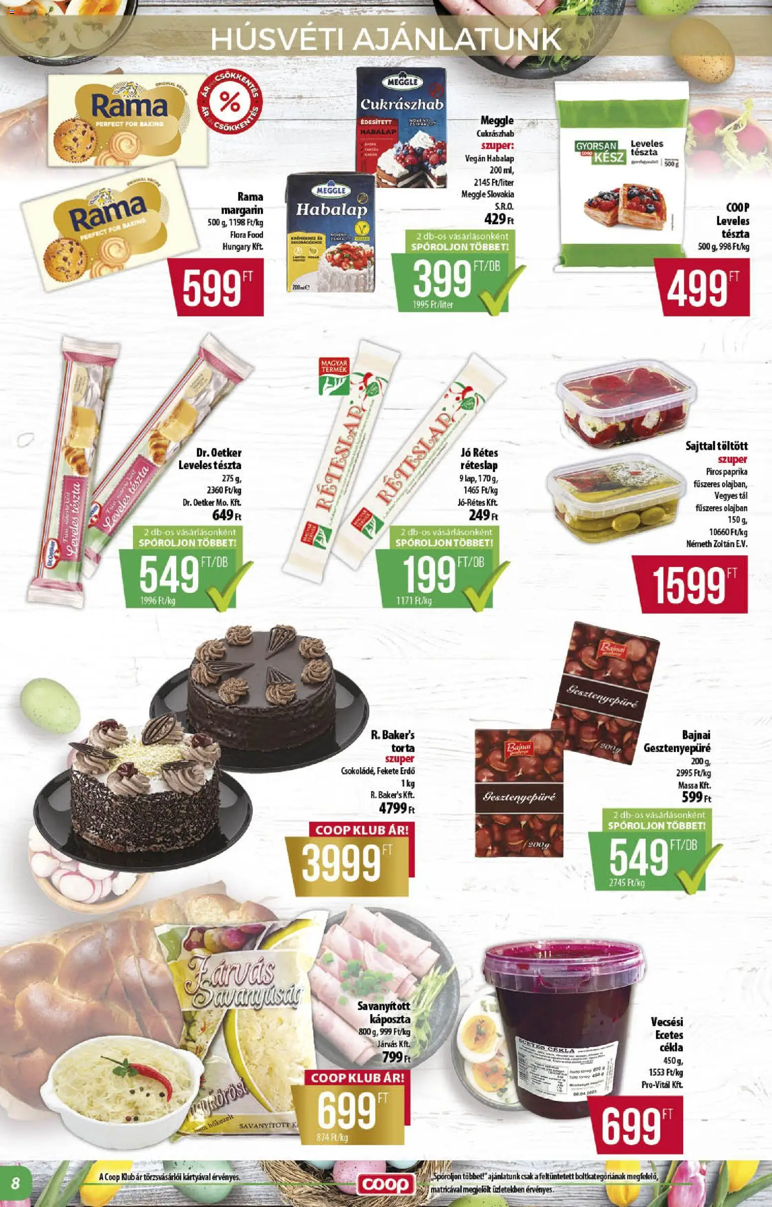 COOP akciós ujság - amely érvényes a következő dátumtól: 26.03.2026 | Oldal: 8 | Termékek: Torta, Margarin, Rama, Leveles tészta