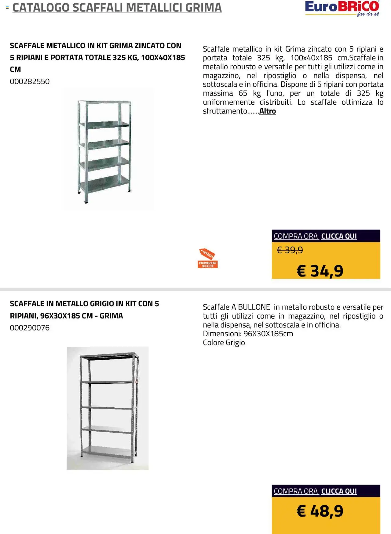 Volantino Eurobrico del 23.07.2025 | Pagina: 2 | Prodotti: Scaffale