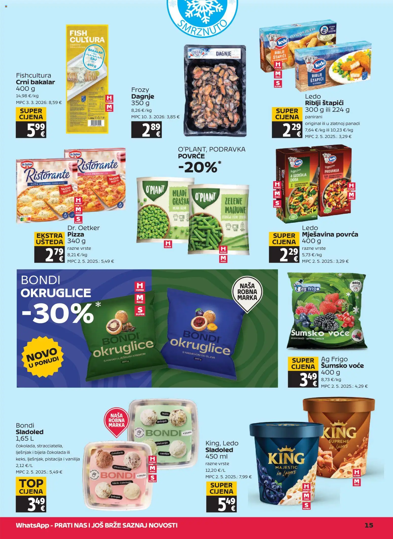 Tommy katalog | vrijedi od 16.07.2026 | Stranica: 15 | Proizvodi: Pizza, Povrće, Štapići, Bakalar