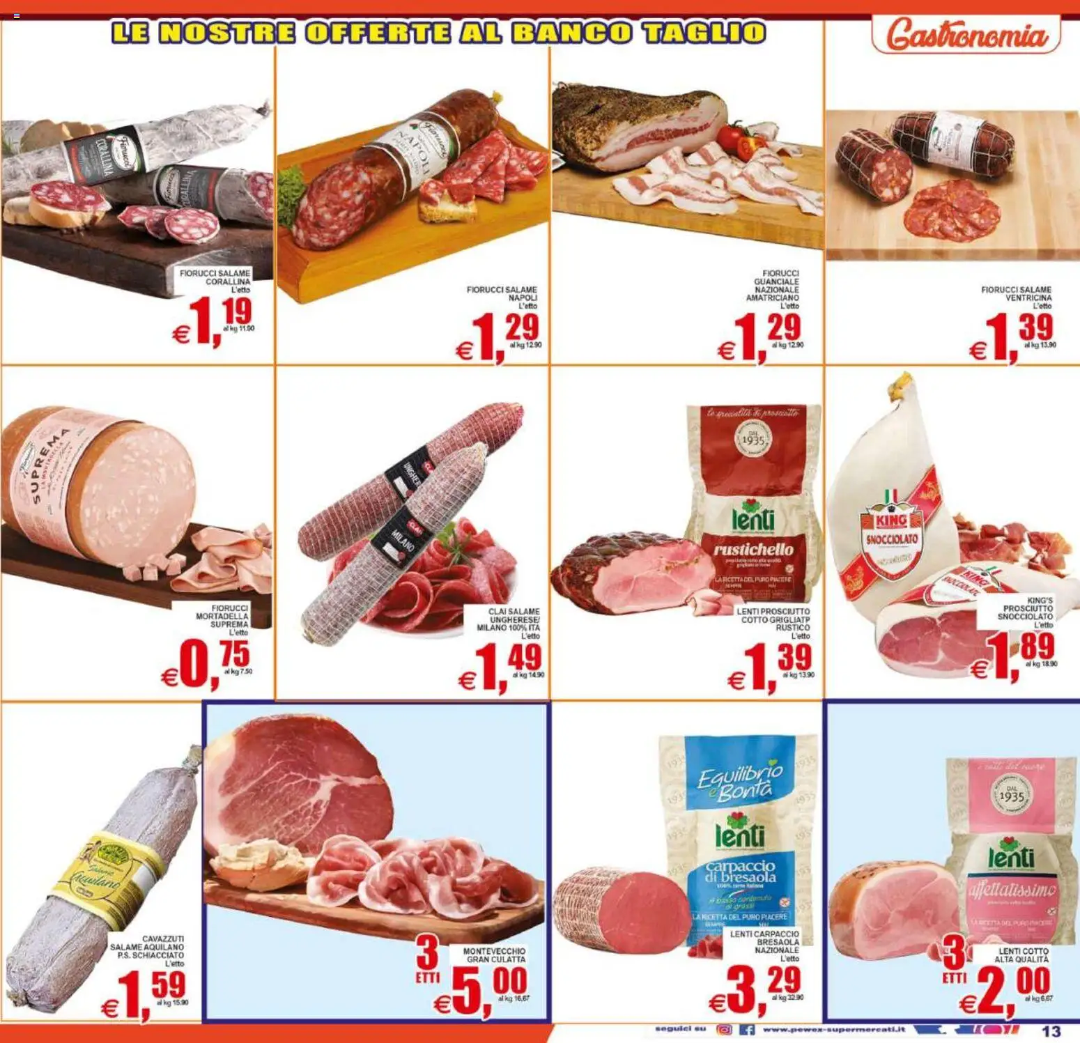 Volantino Pewex del 01/07/2026 | Pagina: 13 | Prodotti: Bresaola, Prosciutto, Mortadella, Guanciale