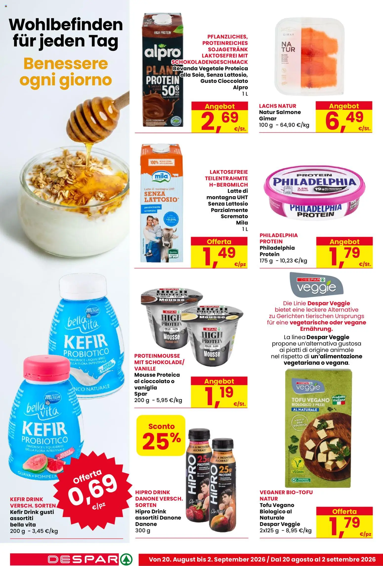 Volantino Despar del 20/08/2026 | Pagina: 6 | Prodotti: Kefir, Piatti, Tofu, Senza lattosio