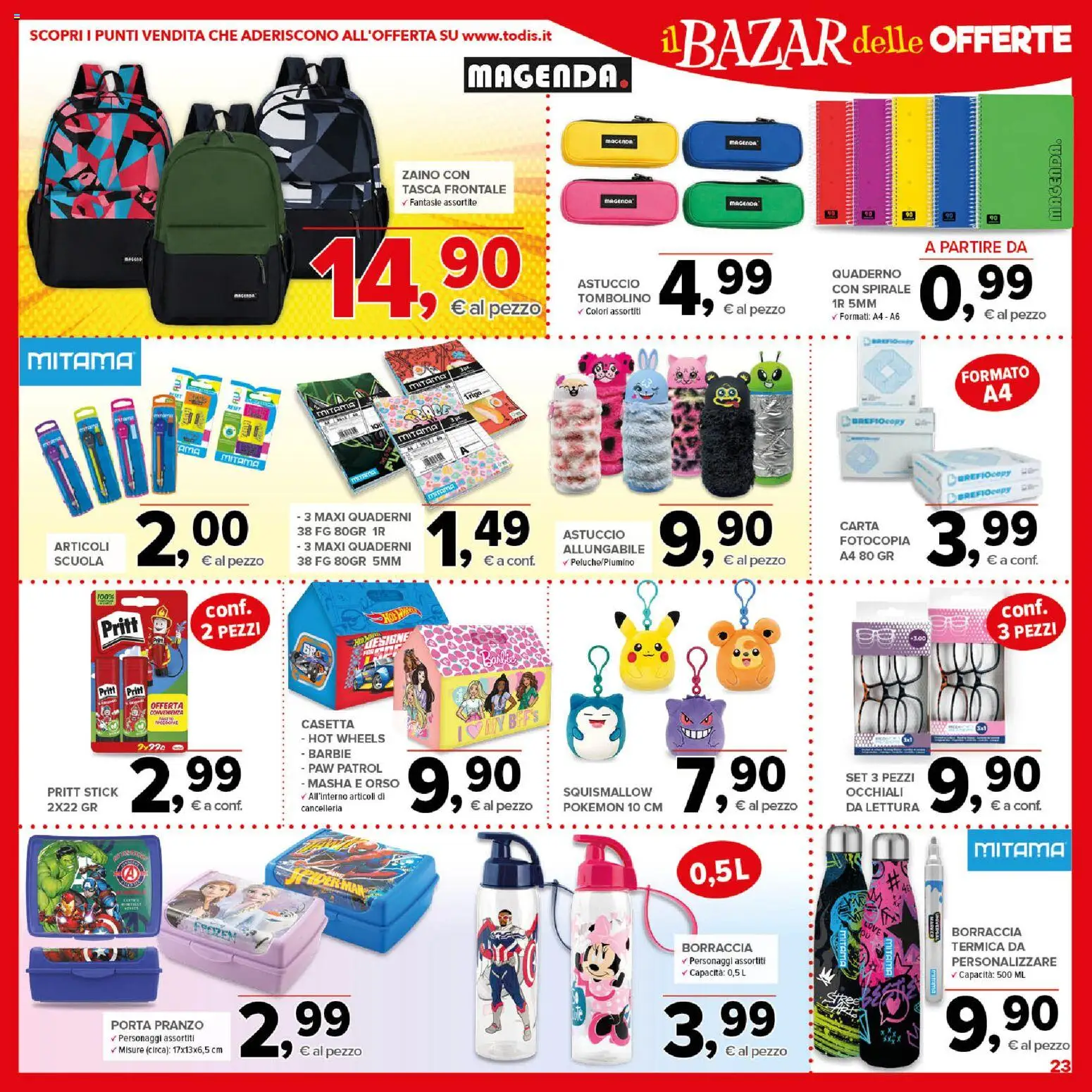 Volantino Todis del 20/08/2026 | Pagina: 23 | Prodotti: Zaino, Astuccio, Quaderno, Borraccia
