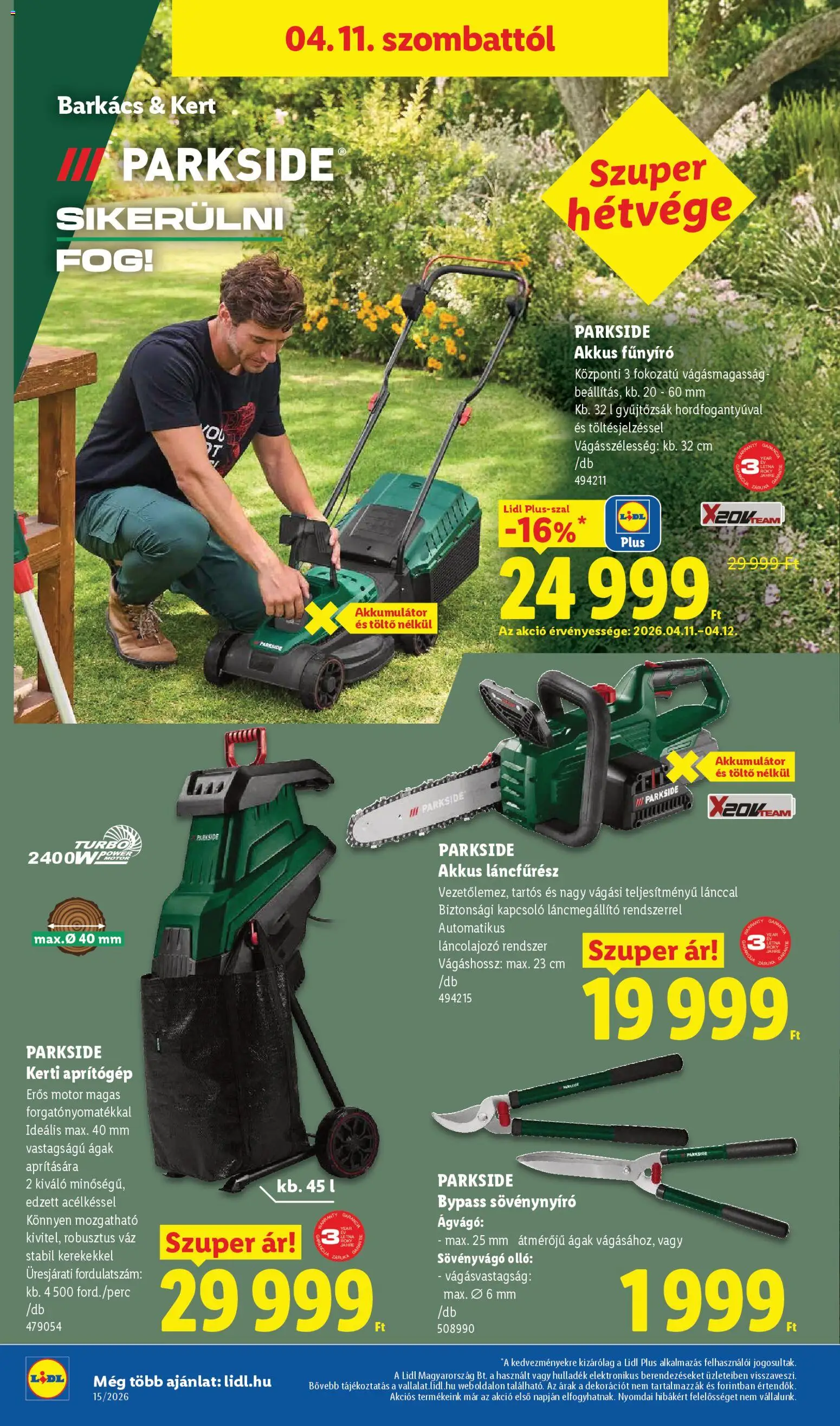 Lidl akciós ujság - amely érvényes a következő dátumtól: 09.04.2026 | Oldal: 40 | Termékek: Parkside, Fűnyíró, Sövényvágó, Láncfűrész