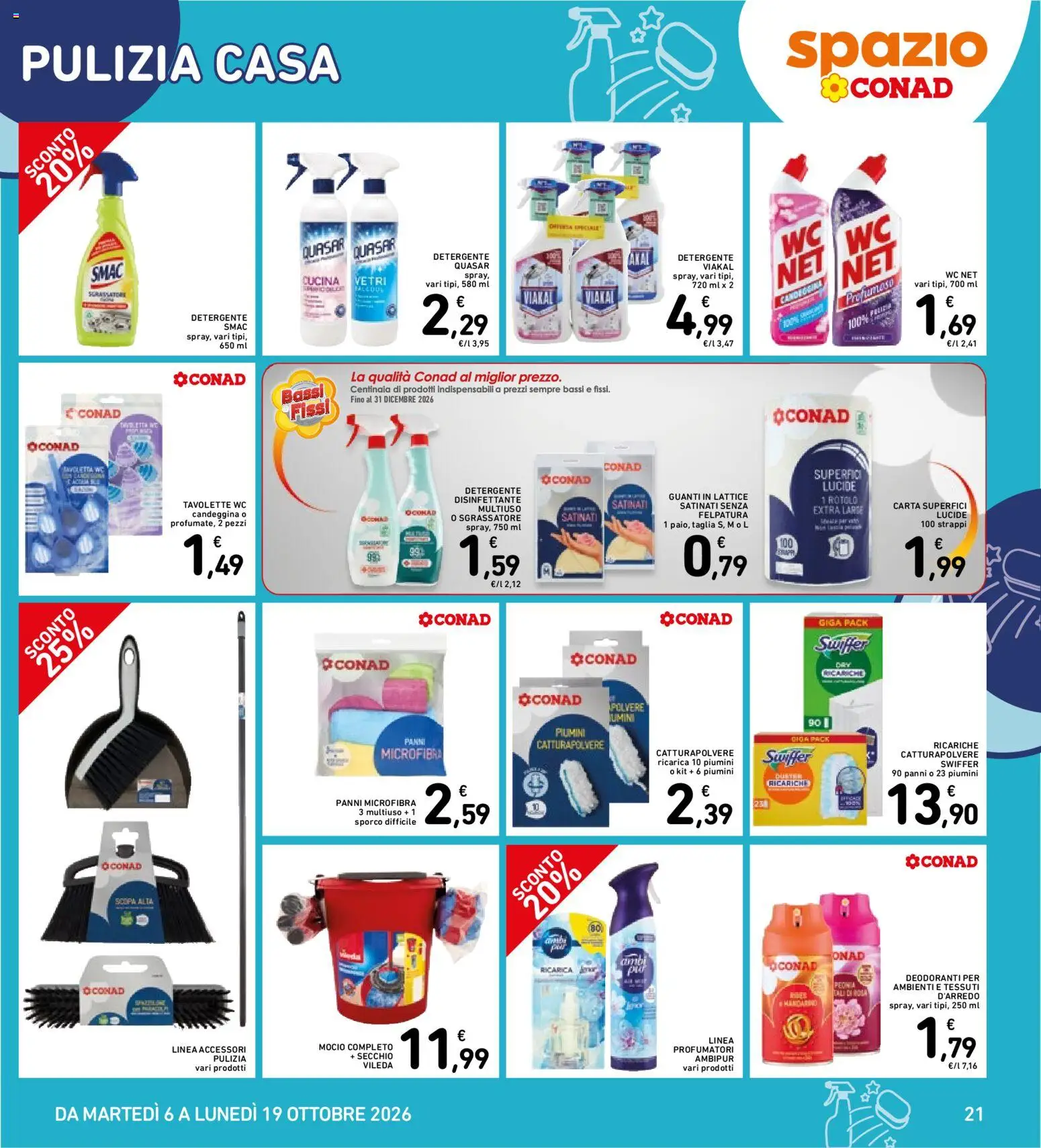 Volantino Spazio Conad del 06/10/2026 | Pagina: 21 | Prodotti: Guanti, Scopa, Secchio, Panni