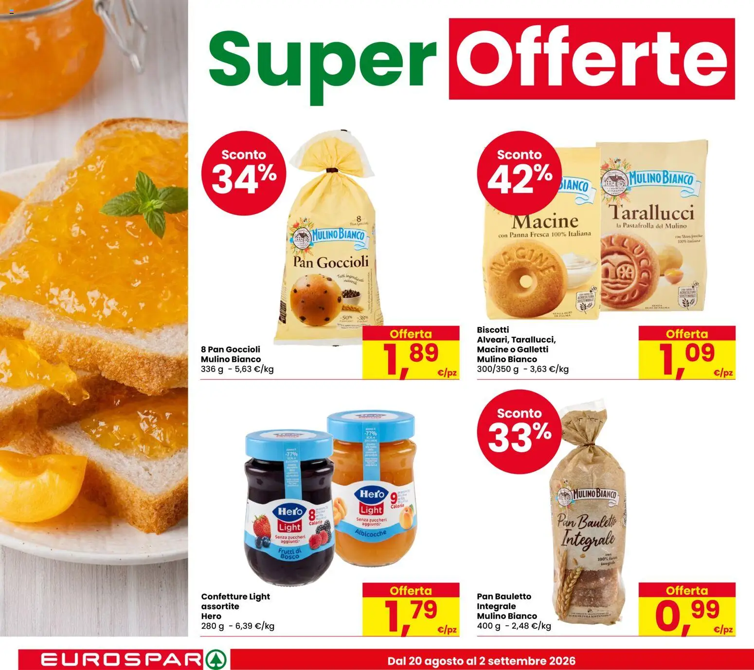 Volantino Eurospar del 20/08/2026 | Pagina: 8 | Prodotti: Frutti di bosco, Panna, Biscotti, Albicocche