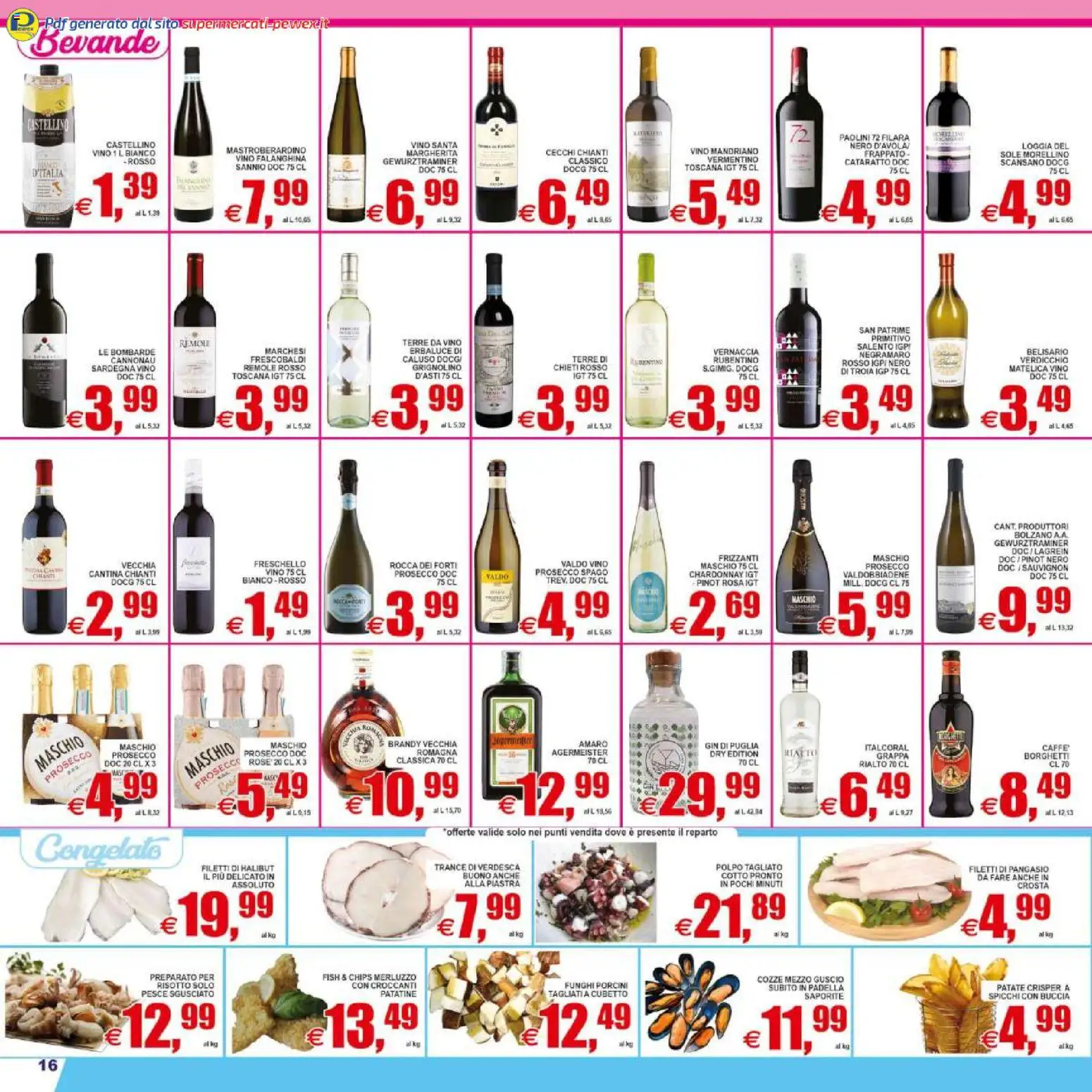 Volantino Pewex del 08.05.2026 | Pagina: 16 | Prodotti: Pesce, Funghi, Padella, Grappa
