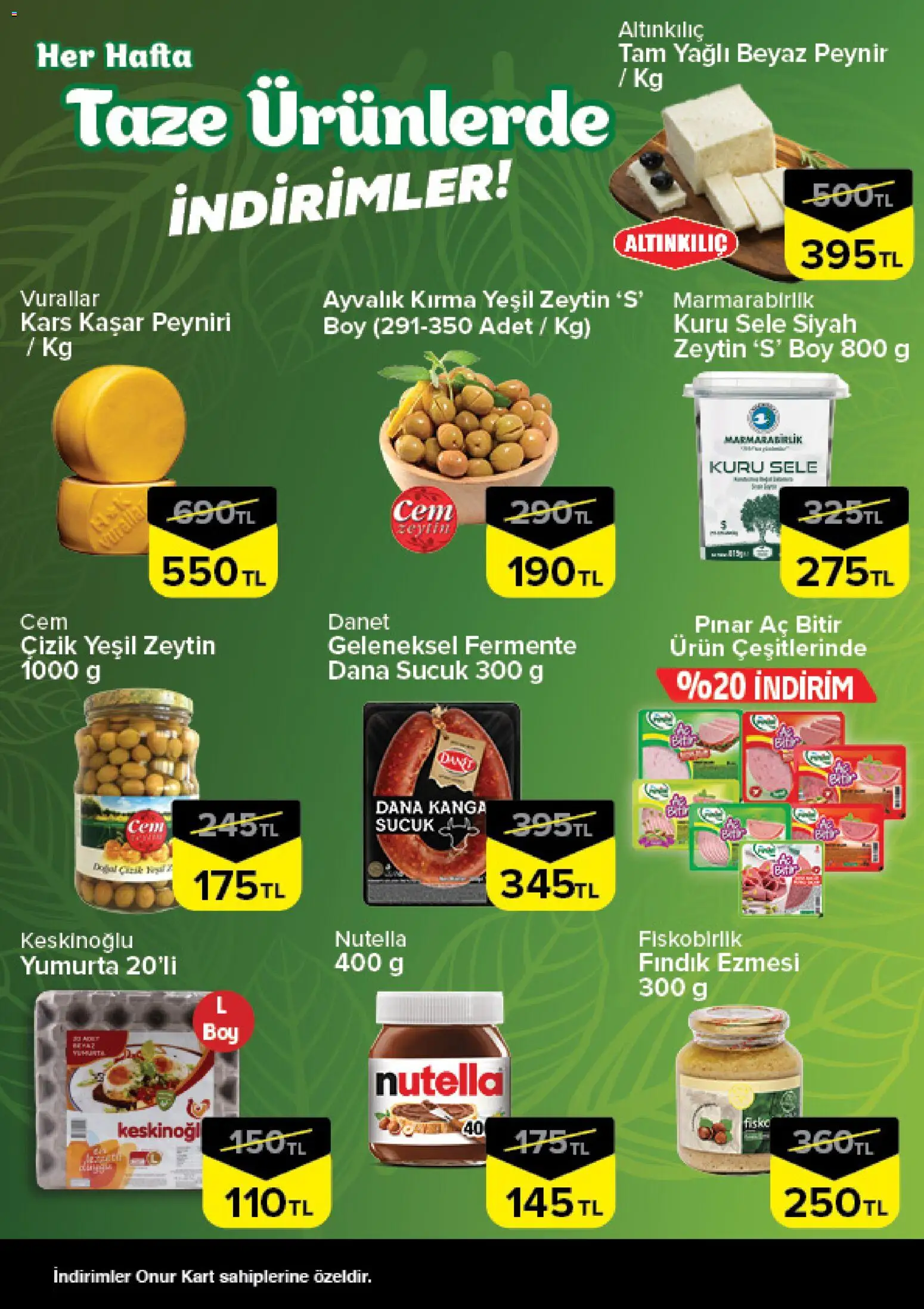 Onur Market - Taze Ürünlerde İndirimler - 11.06.2026 tarihinden itibaren geçerlidir | Sayfa: 2 | Ürünler: Peynir, Fındık, Zeytin, Sucuk