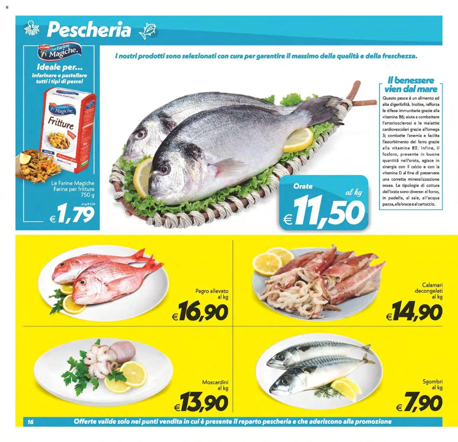 Volantino SuperConveniente del 02/10/2026 | Pagina: 16 | Prodotti: Pesce, Calamari, Farina, Ferro
