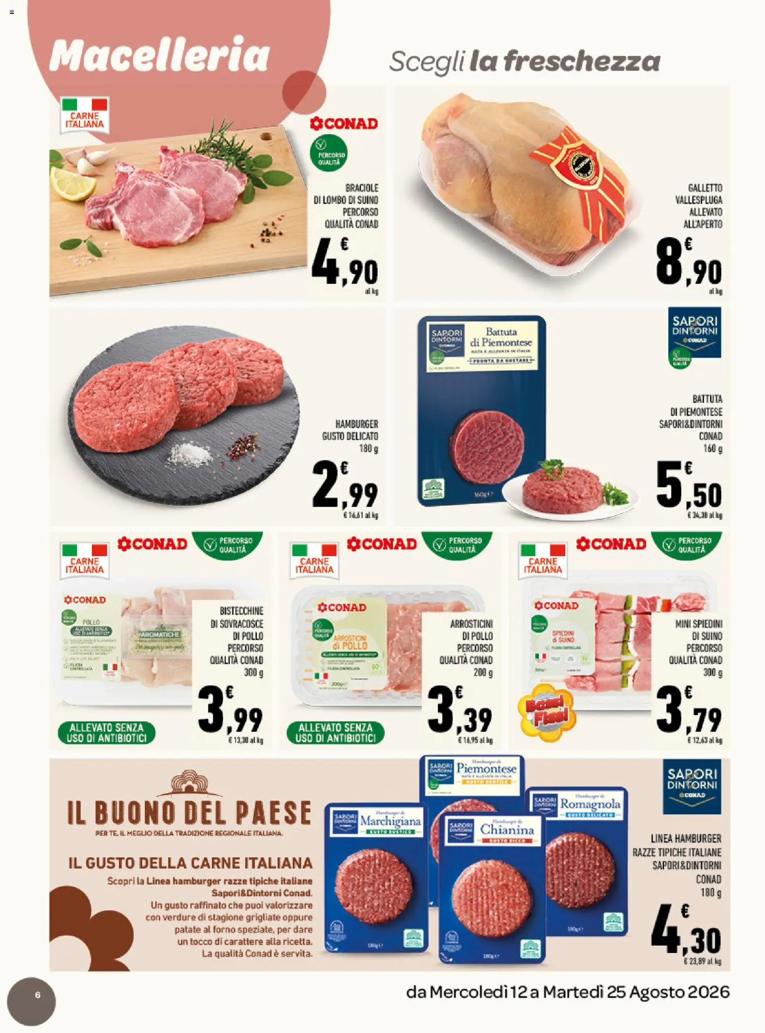 Volantino Conad del 12/08/2026 | Pagina: 6 | Prodotti: Pollo, Patate, Hamburger, Spiedini