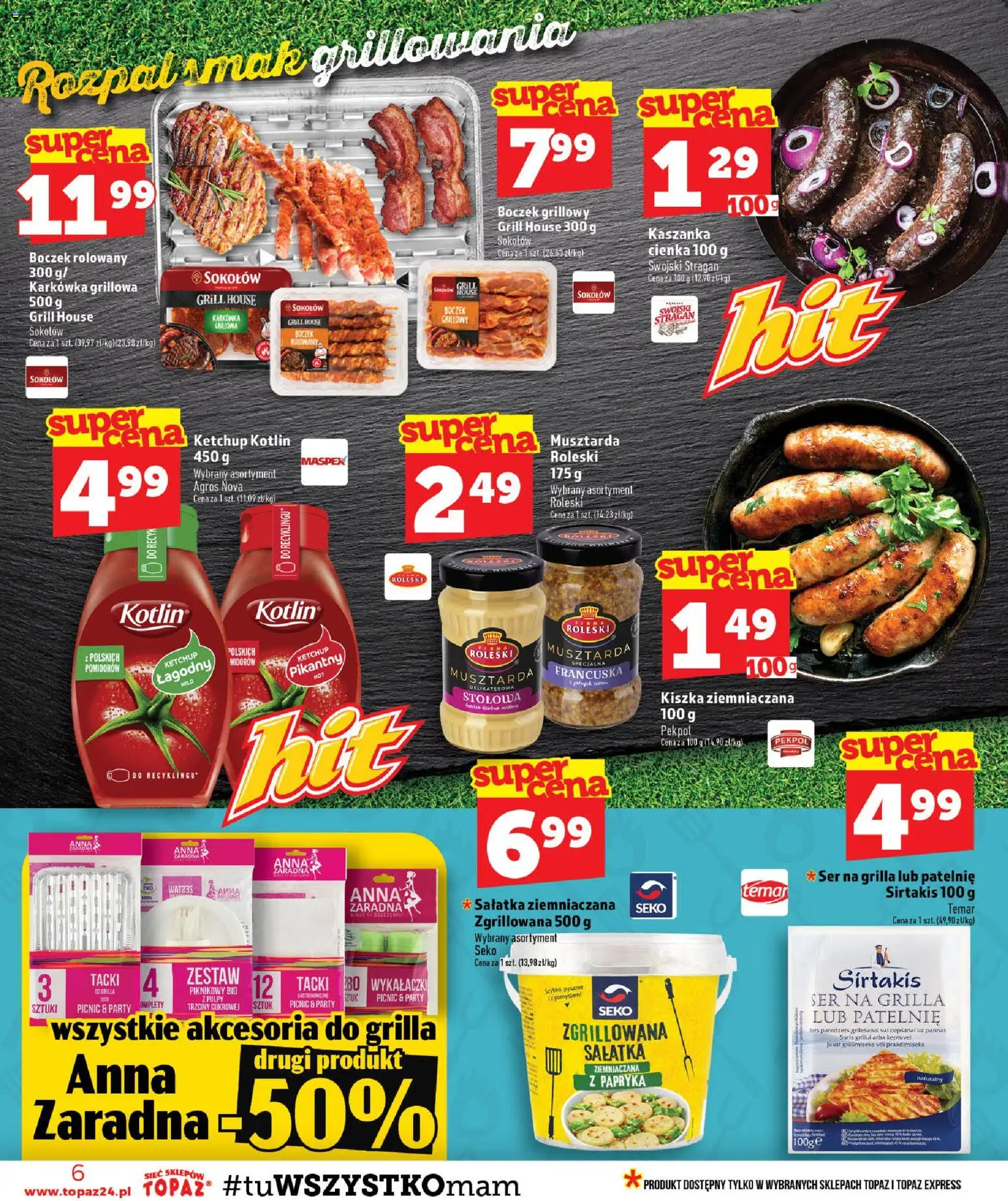 Topaz gazetka od 30.07.2026 | Strona: 6 | Produkty: Ketchup, Kaszanka, Musztarda, Sałatka