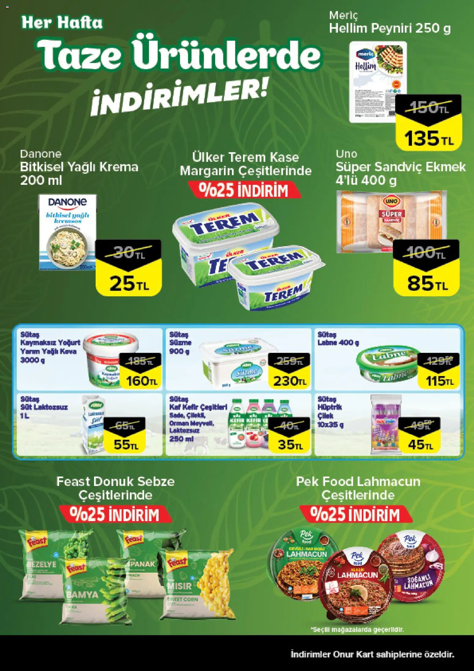 Onur Market - Taze Ürünlerde İndirimler - 17 Eylül 2026 tarihinden itibaren geçerlidir | Sayfa: 3 | Ürünler: Yoğurt, Ekmek, Bezelye, Mısır