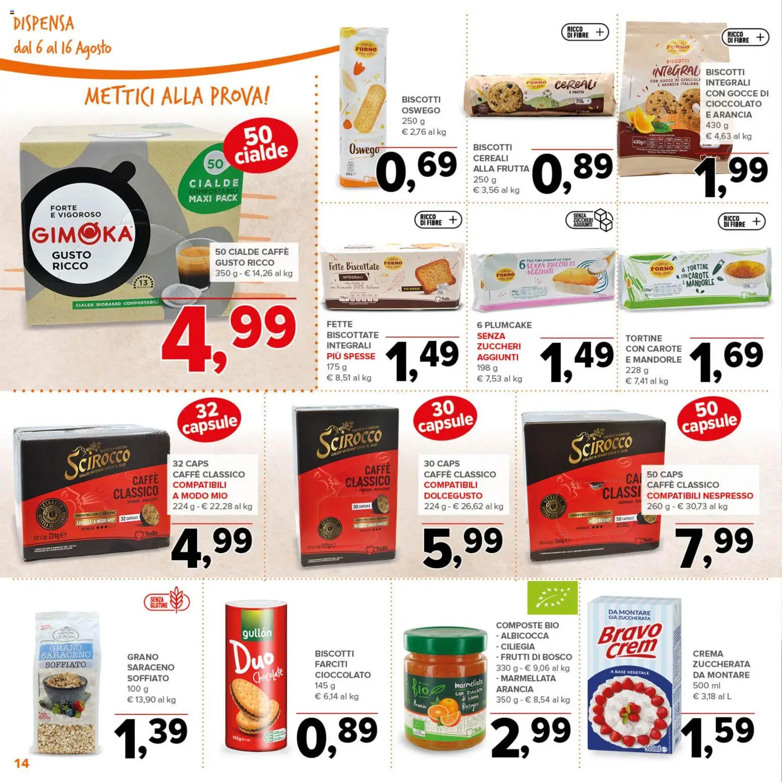 Volantino Todis del 06/08/2026 | Pagina: 14 | Prodotti: Carote, Forno, Fette biscottate, Lavazza