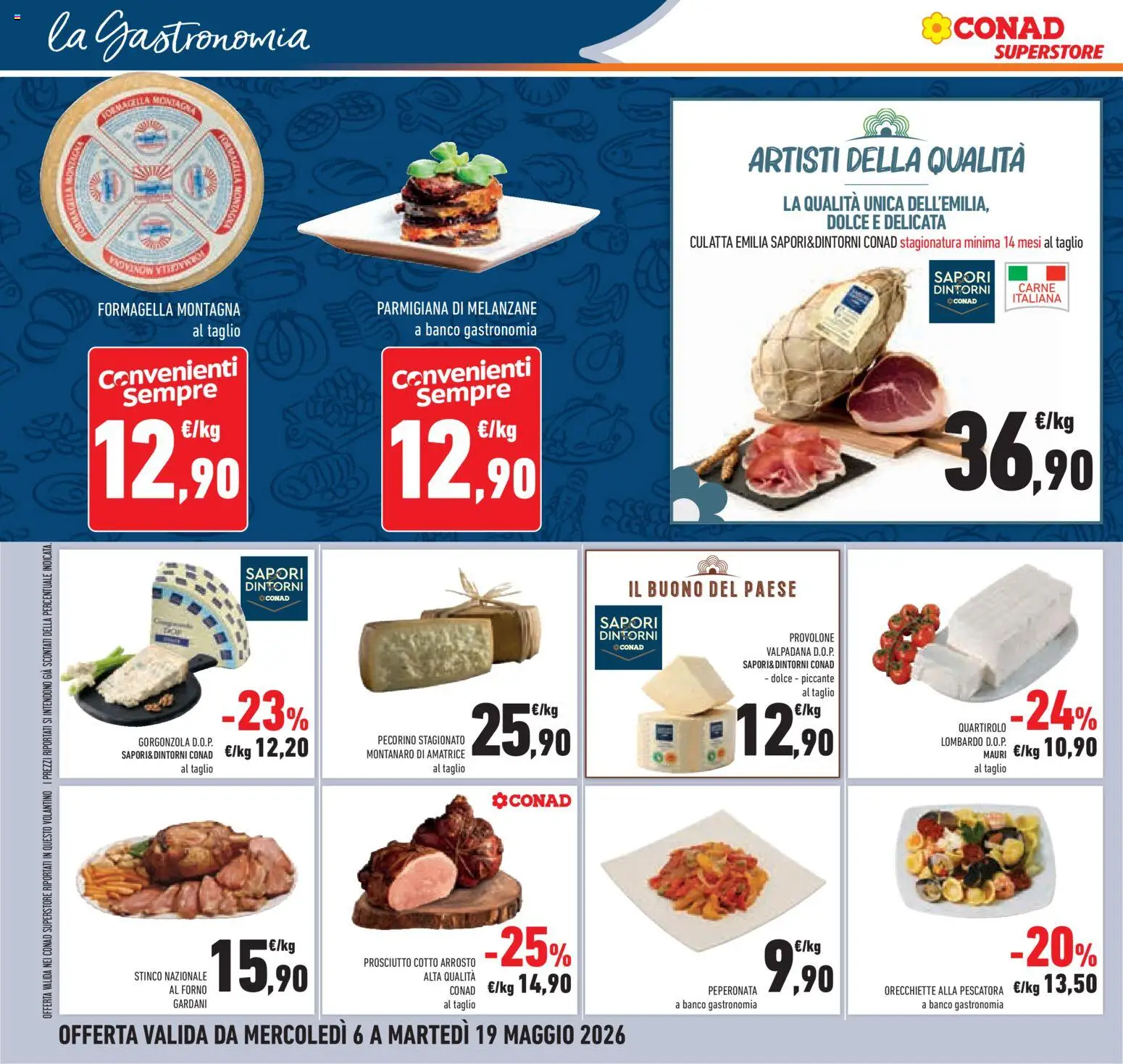 Volantino Conad del 06.05.2026 | Pagina: 14 | Prodotti: Arrosto, Provolone, Prosciutto, Orecchiette