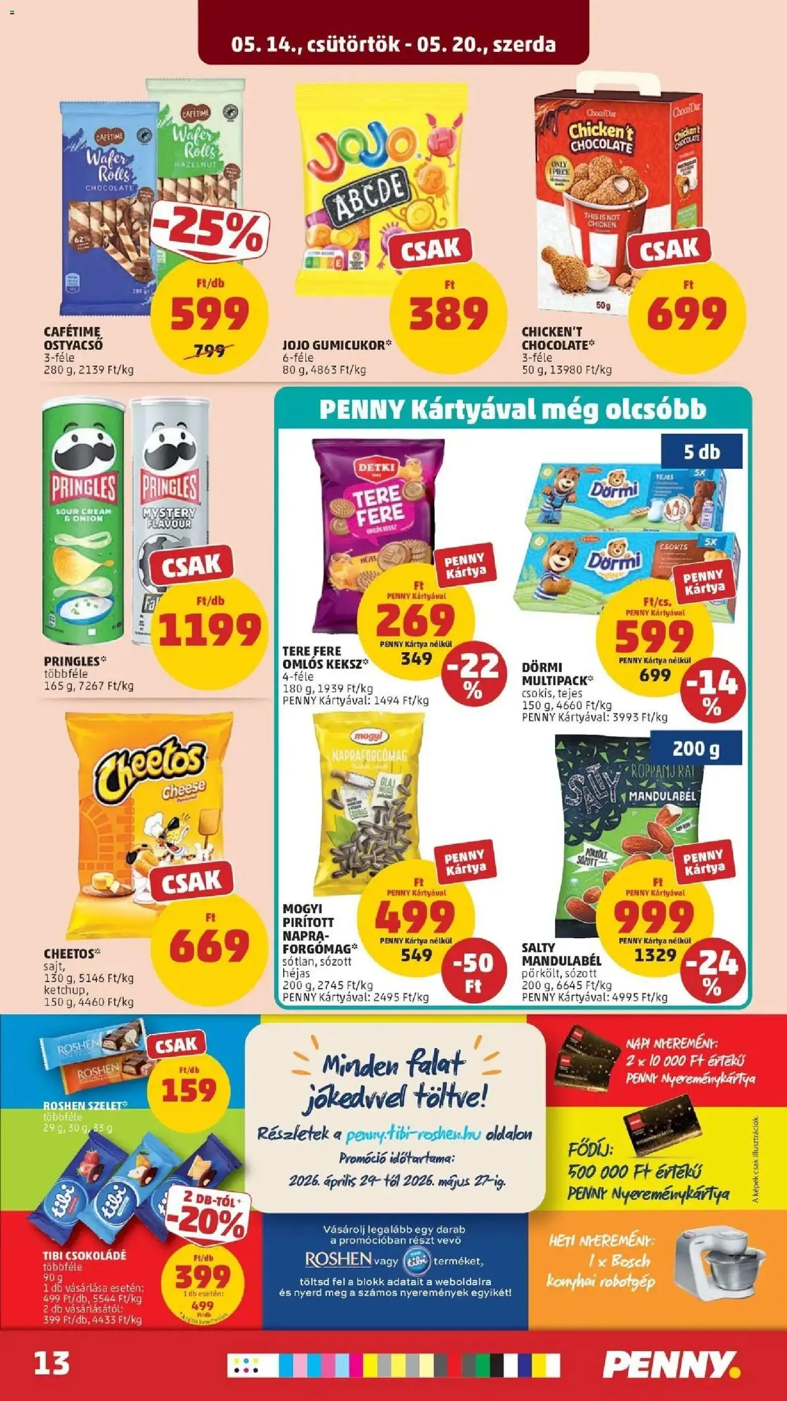 PENNY akciós ujság - amely érvényes a következő dátumtól: 14.05.2026 | Oldal: 13 | Termékek: Chips, Pringles, Cheetos, Konyhai robotgép