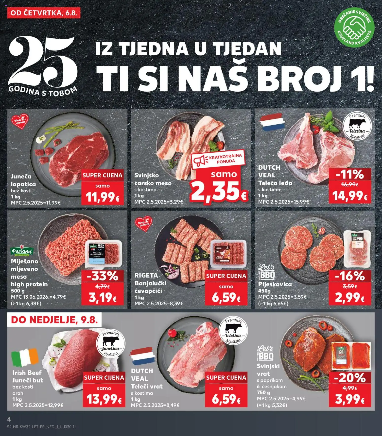 Kaufland katalog | vrijedi od 06.08.2026 | Stranica: 4 | Proizvodi: Teletina, Junetina, Lopatica, Orah