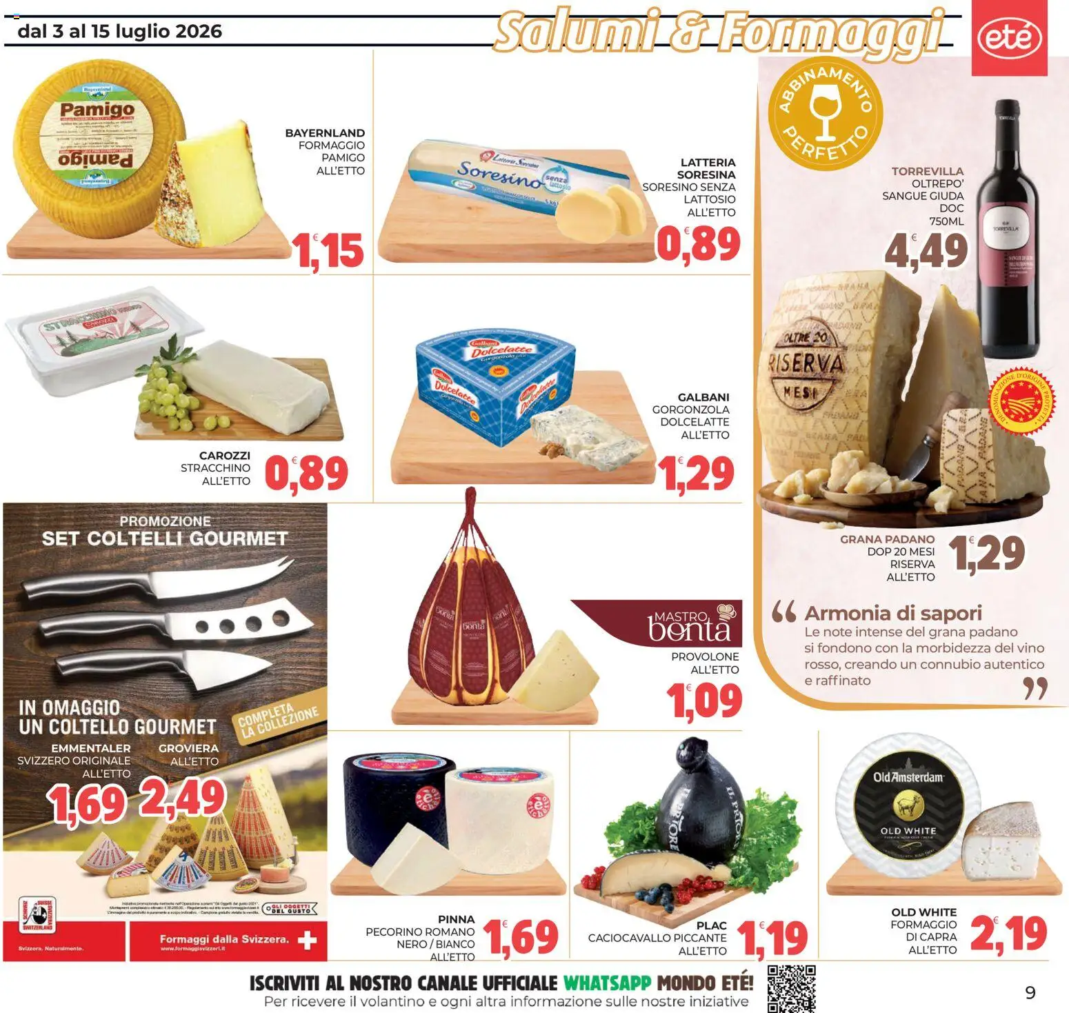 Volantino Eté del 03/07/2026 | Pagina: 9 | Prodotti: Formaggio, Grana Padano, Stracchino, Pecorino