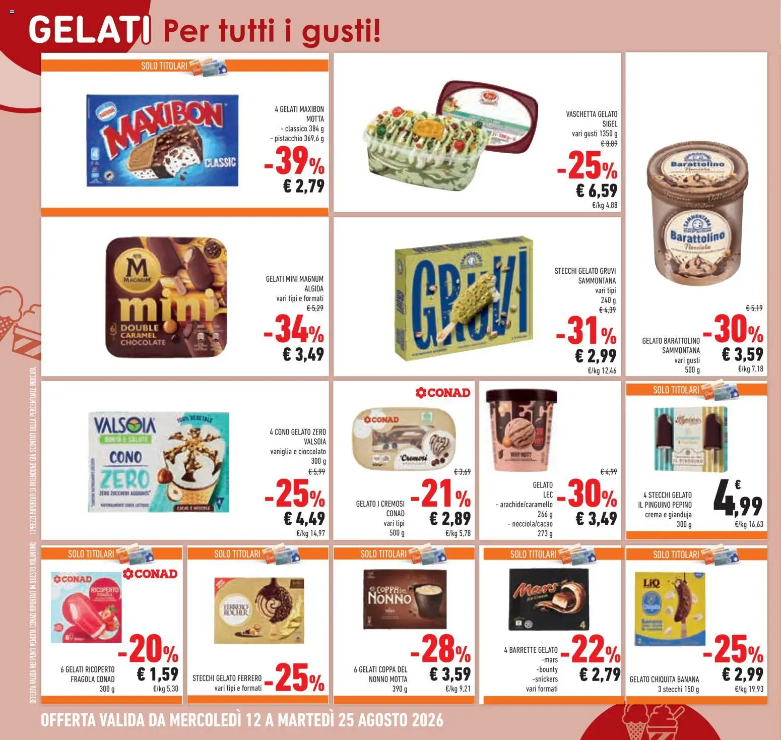 Volantino Conad del 12/08/2026 | Pagina: 22 | Prodotti: Vaniglia, Cioccolato, Gelato, Snickers