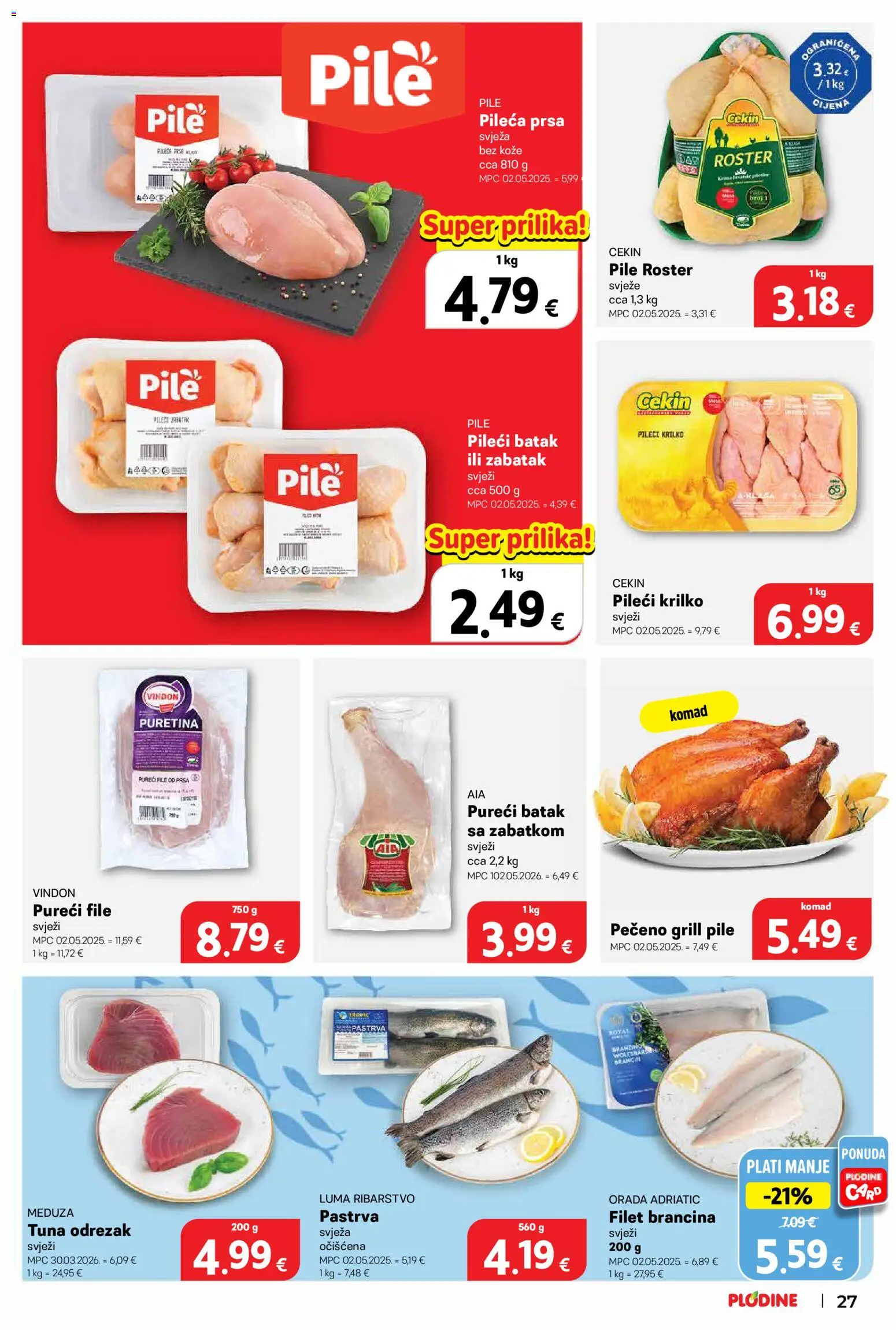 Plodine katalog | vrijedi od 20.05.2026 | Stranica: 29 | Proizvodi: Puretina, Pastrva, Tuna, Pileća prsa