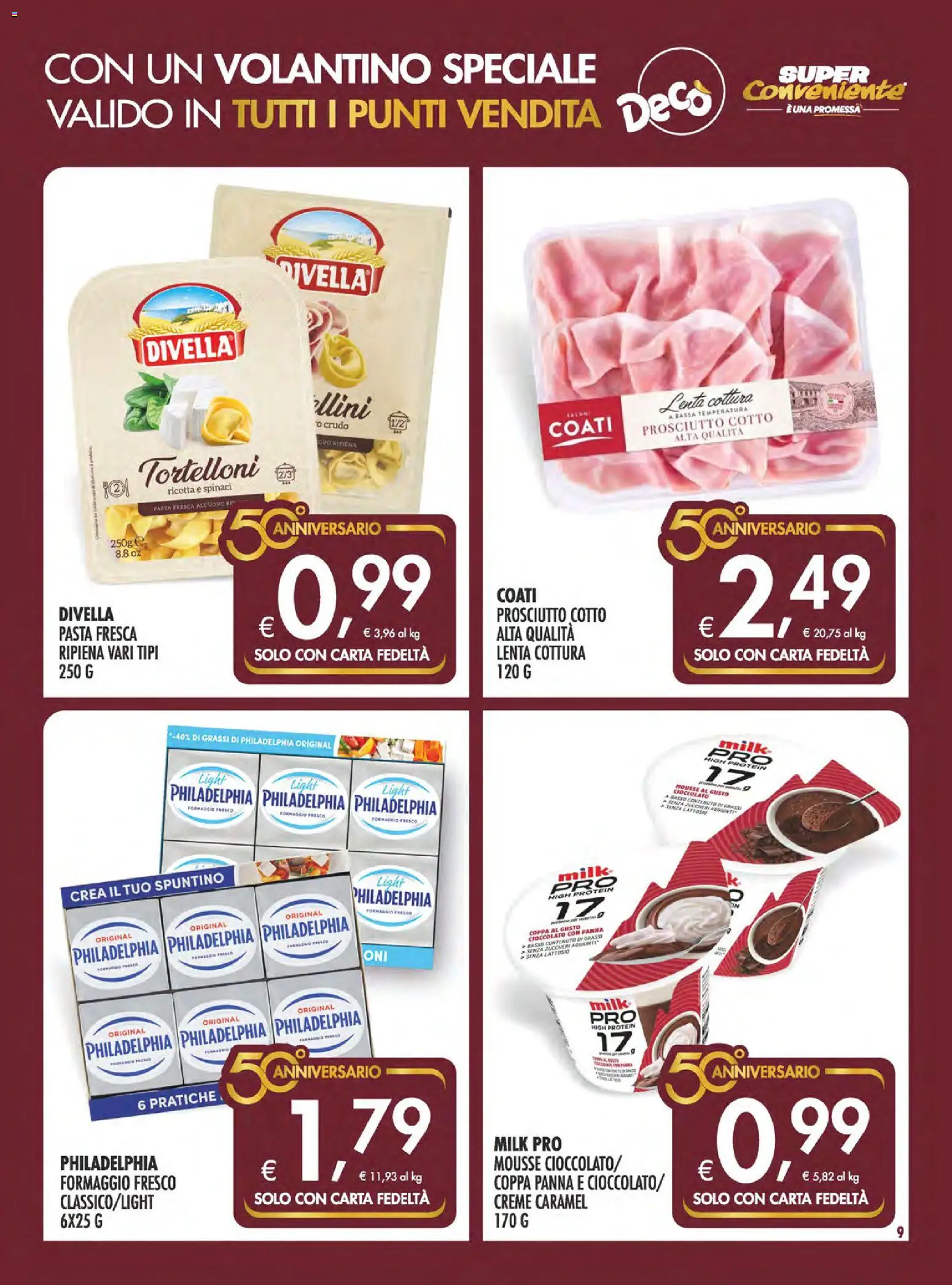 Volantino SuperConveniente del 28.05.2026 | Pagina: 9 | Prodotti: Prosciutto Cotto, Panna, Ricotta, Tortelloni